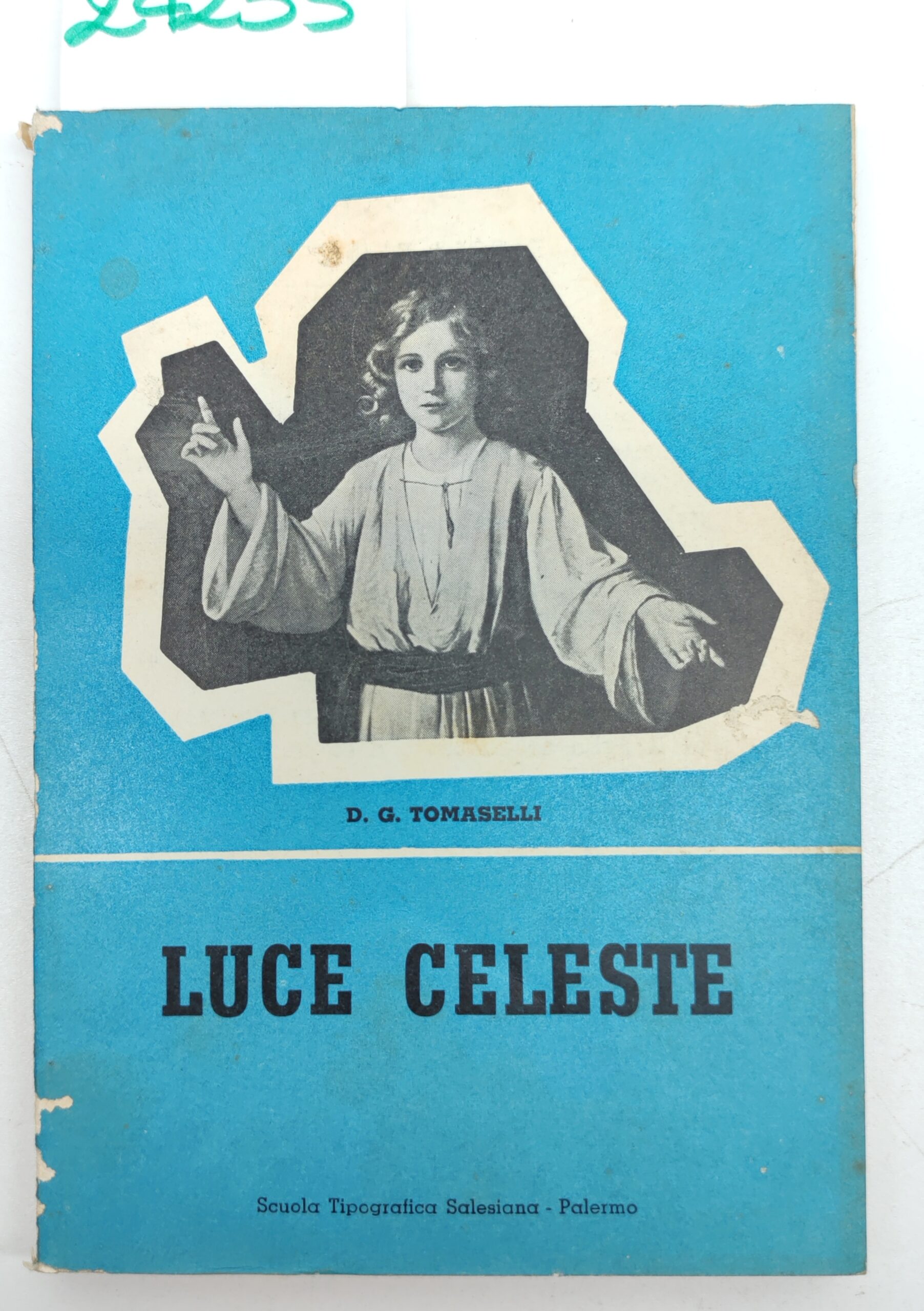 Giuseppe Tomaselli Luce Celeste Scuola Tipografica Salesiana 1964