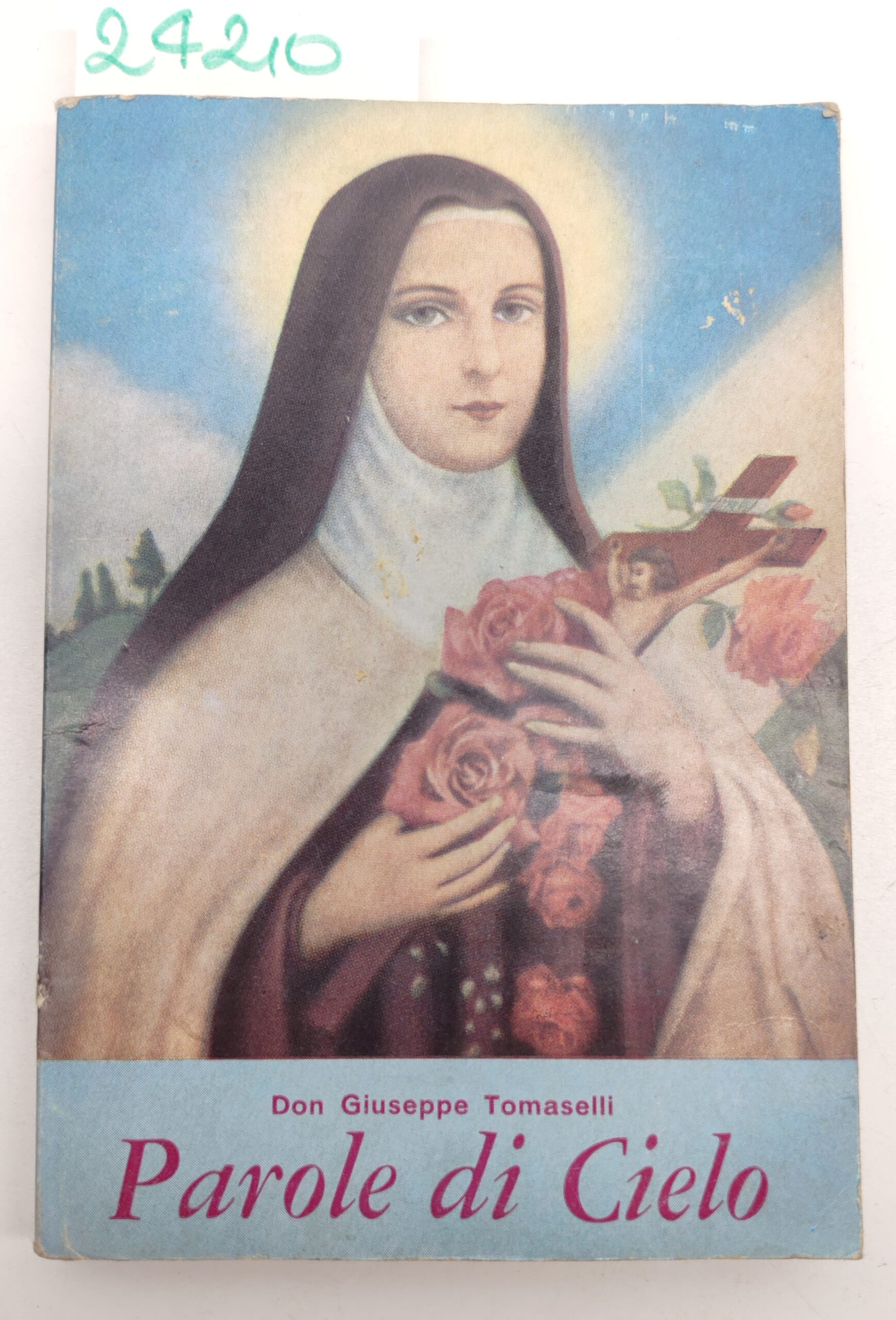 Giuseppe Tomaselli Parole di cielo Libreria Sacro Cuore 1954