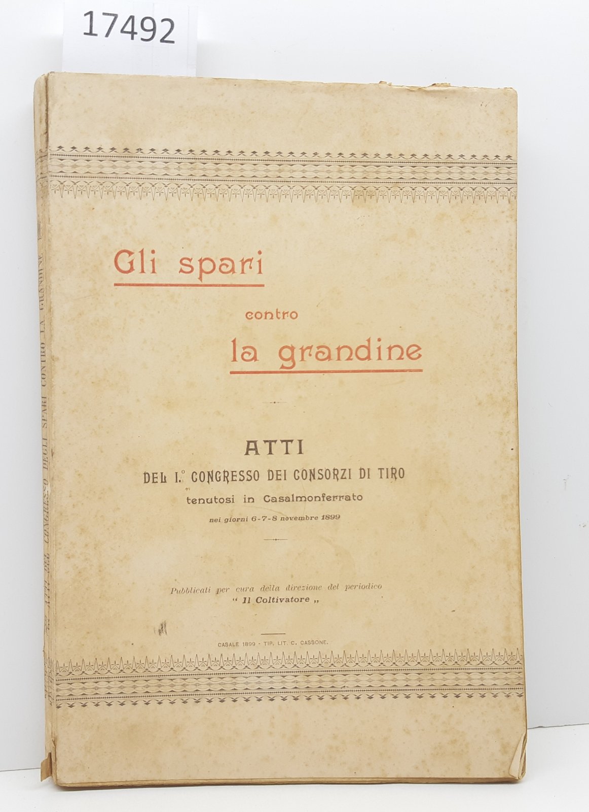 Gli spari contro la grandine Casale 1899 Atti del 1∞ …