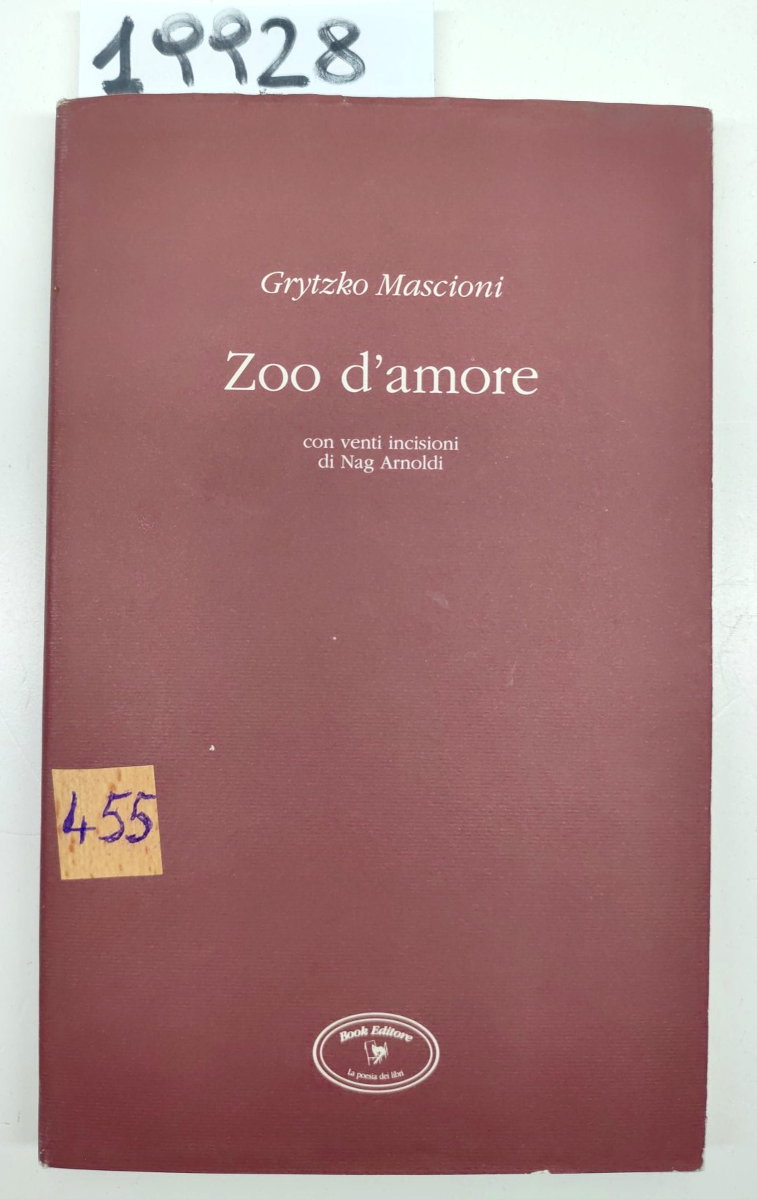 Grytzko Mascioni Zoo d'amore Book editore 1993 2° ed.