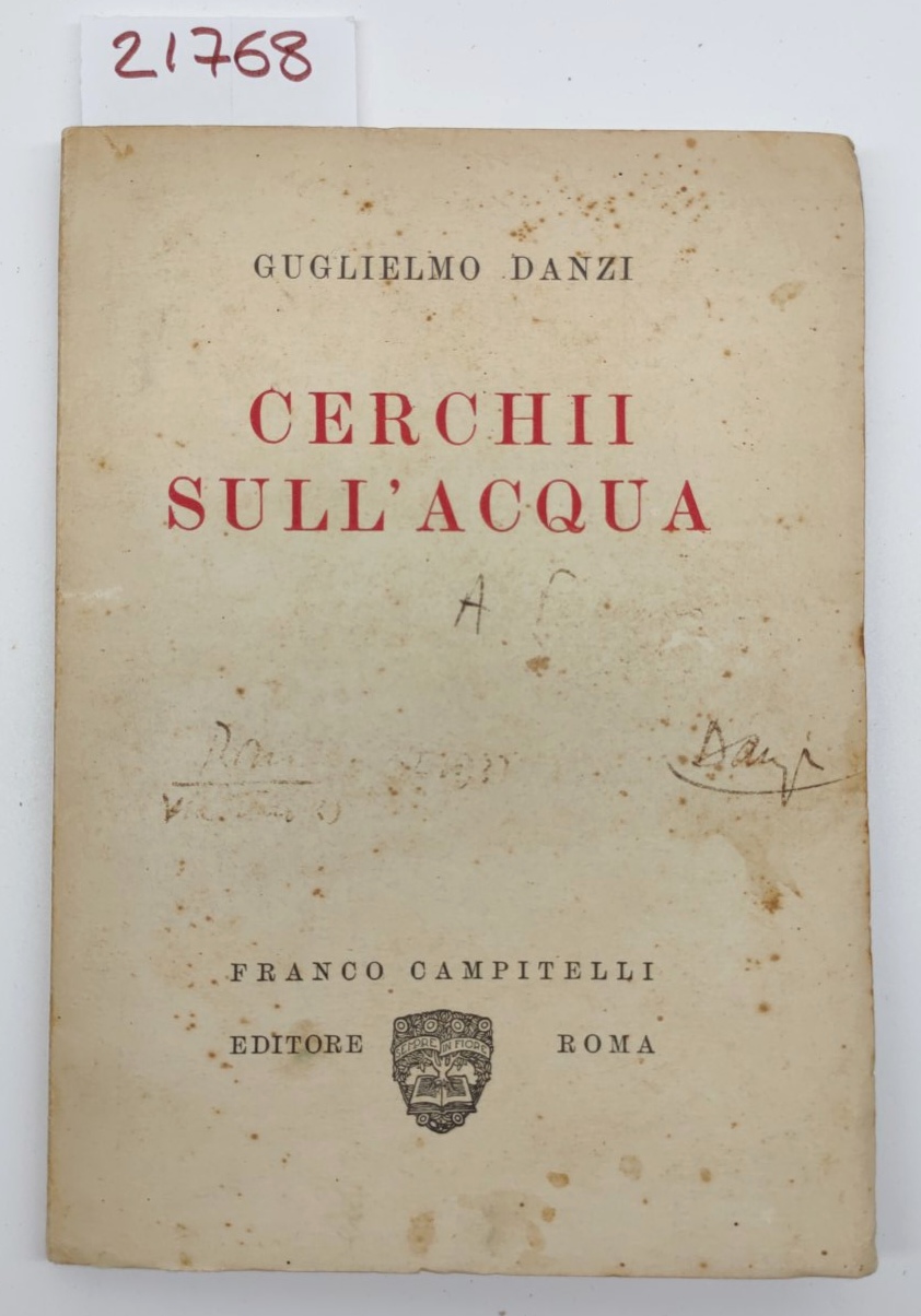 Guglielmo Danzi Cerchi sull'acqua Campitelli 1933