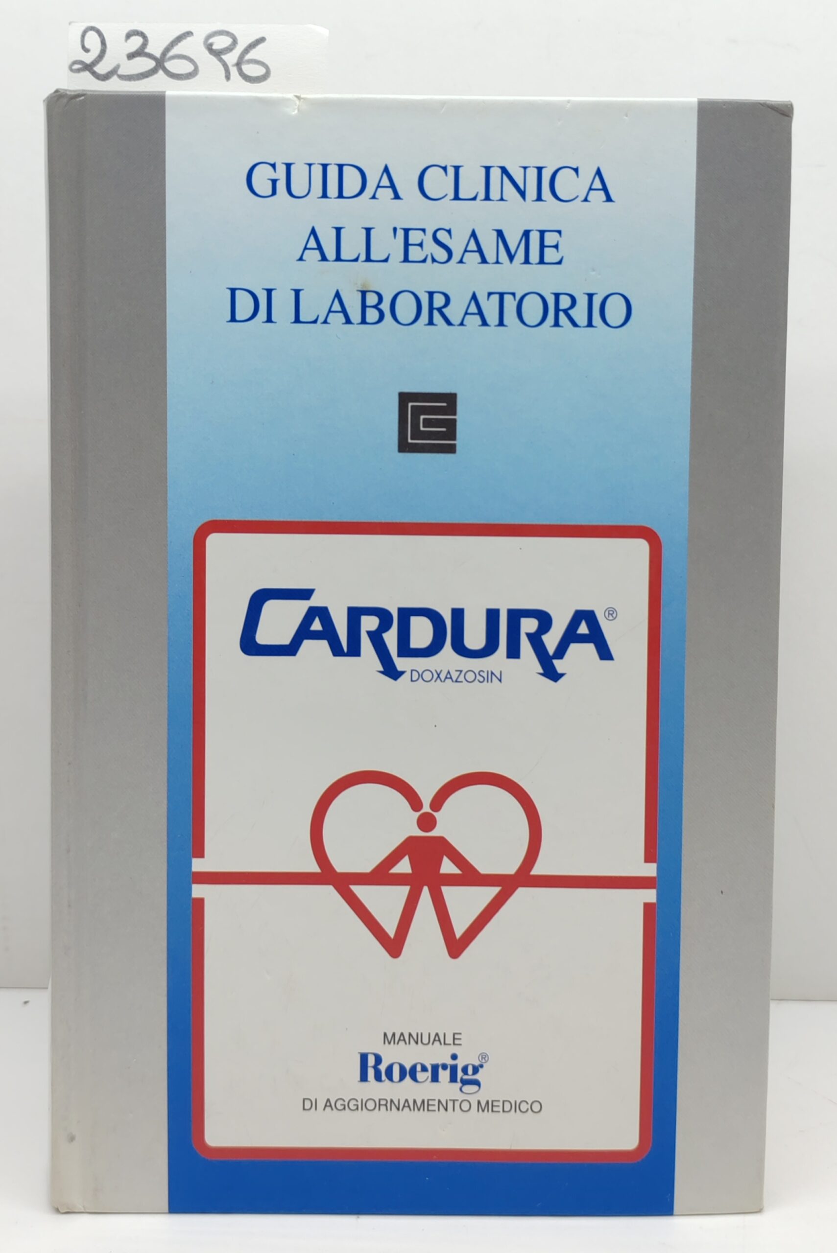 Guida clinica all'esame di laboratorio Roering 1987 Edizioni Medico-Scientifiche