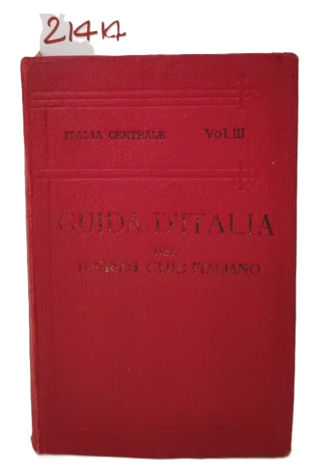 Guida d'Italia Italia centrale 3° volume 1923 TCI