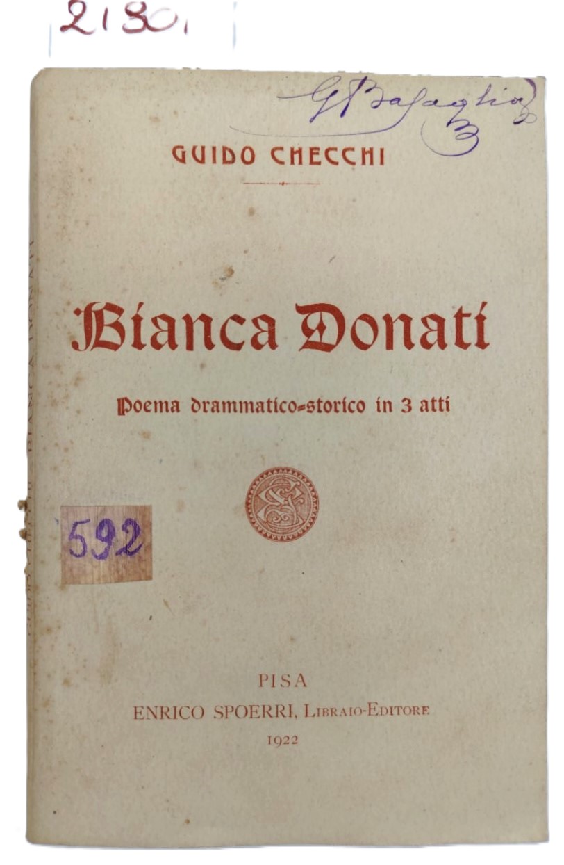 Guido Cecchi Bianca Donati poema drammatico storico in tre atti …