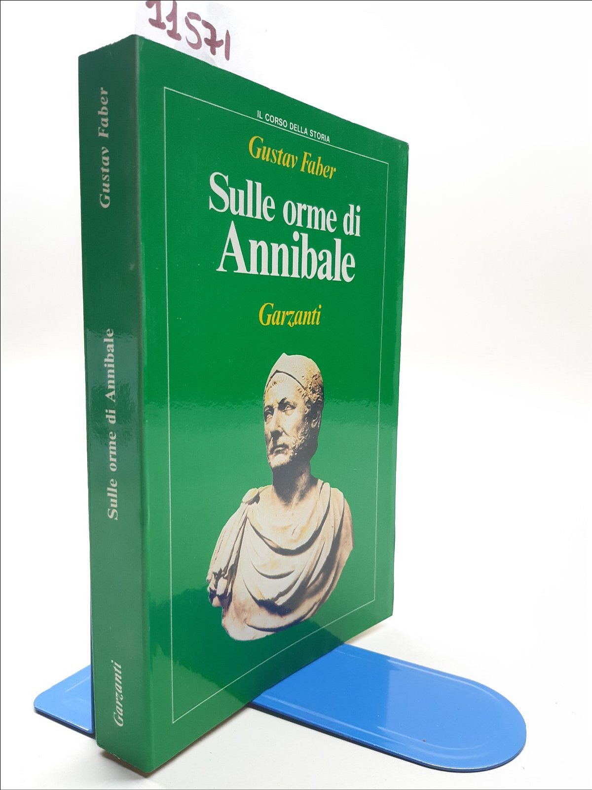 Gustav Faber Sulle orme di Annibale Garzanti 1988 1∞ edizione
