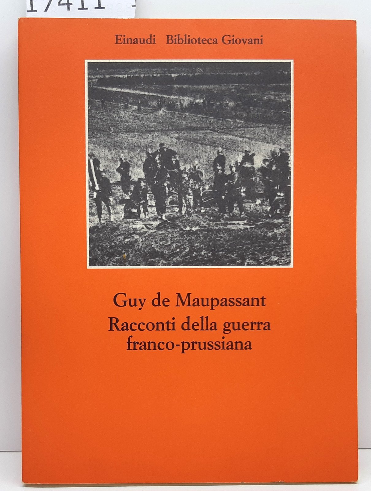 Guy de Maupassant Racconti della guerra franco-prussiana Einaudi 1975
