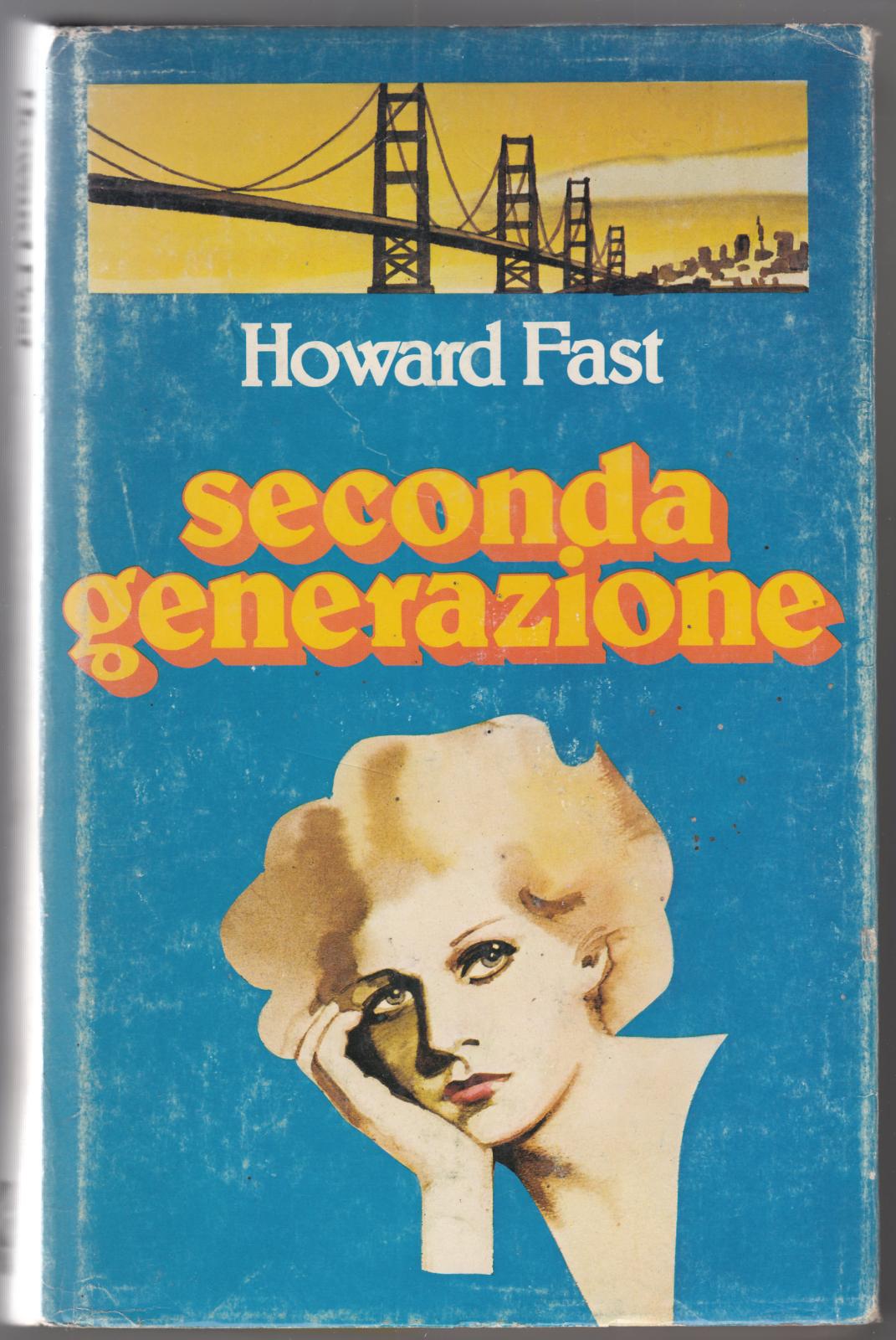 H. Fast Seconda Generazione Club Degli Editori 1979 L3888