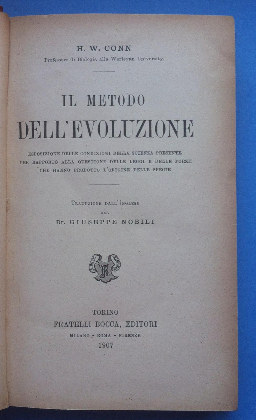 H. W. Conn-Il Metodo Dell'evoluzione-Torino F.Lli Bocca 1907-3577