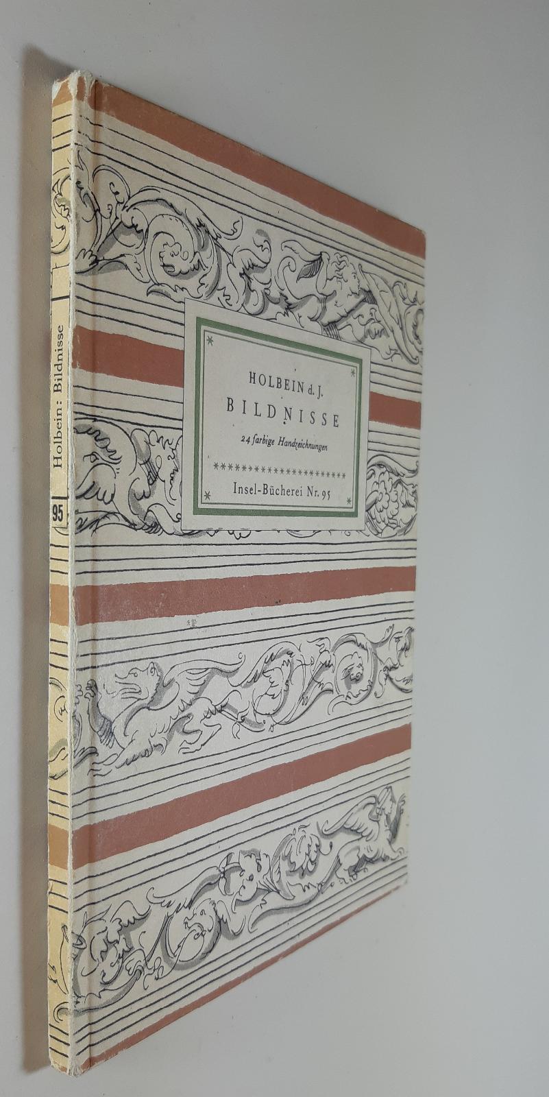HANS HOLBEIN D.J. BILDNISSE Insel Verlag Leipzig