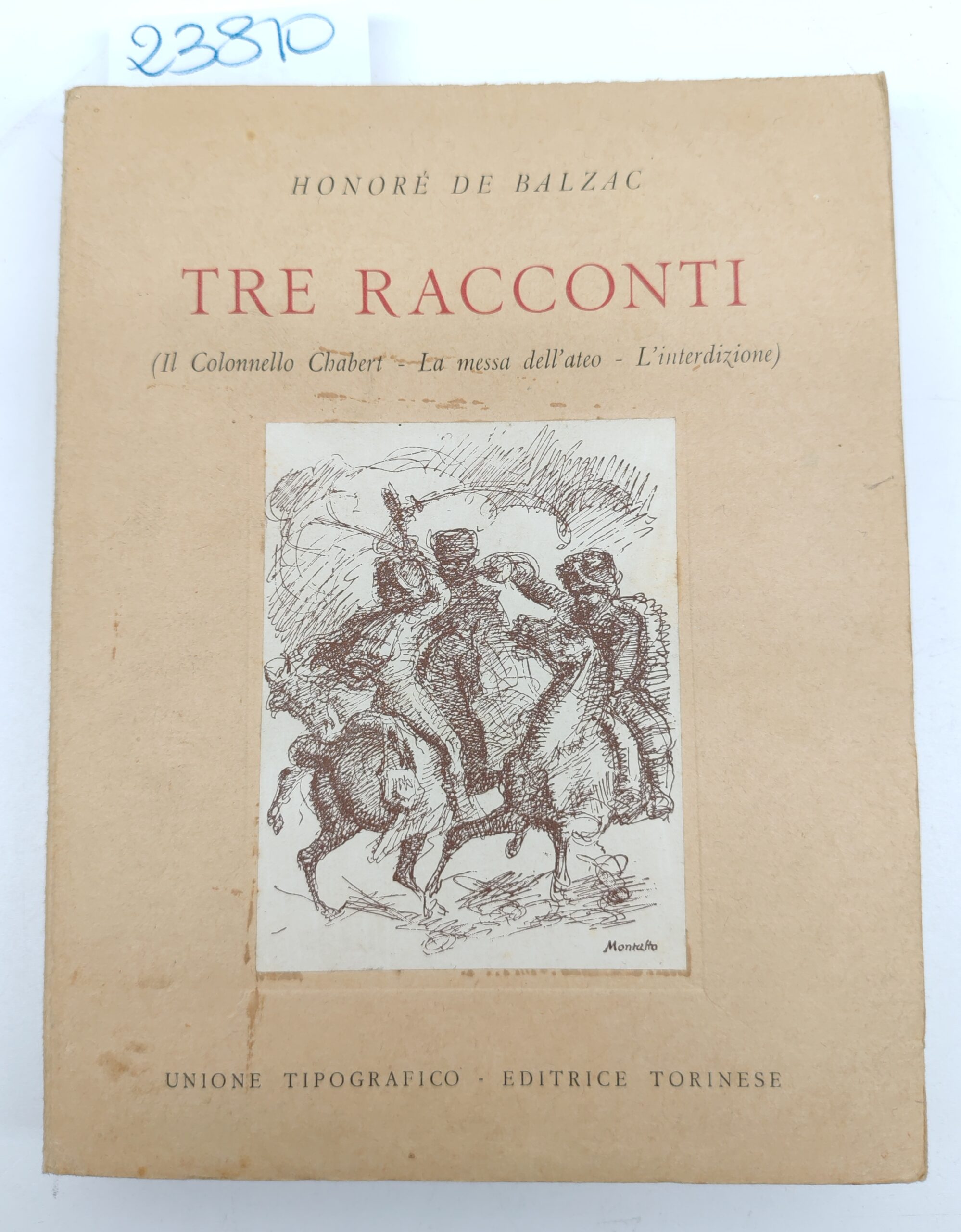 Honoré de Balzac, Tre racconti (Il colonnello Chabert, La messa …