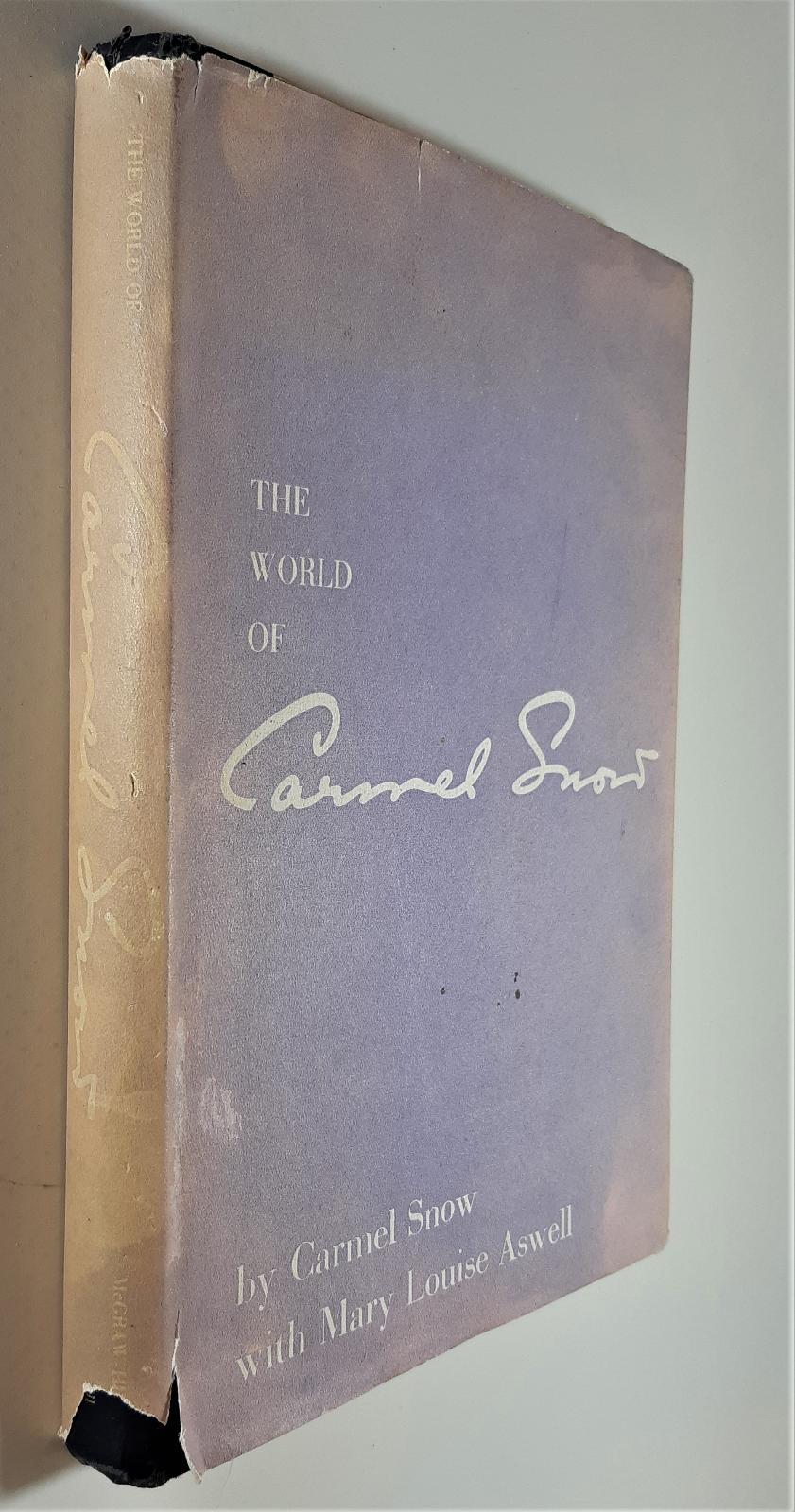 C. Snow M.-L. Answell the world of Carmel Snow McGraw-Hill …