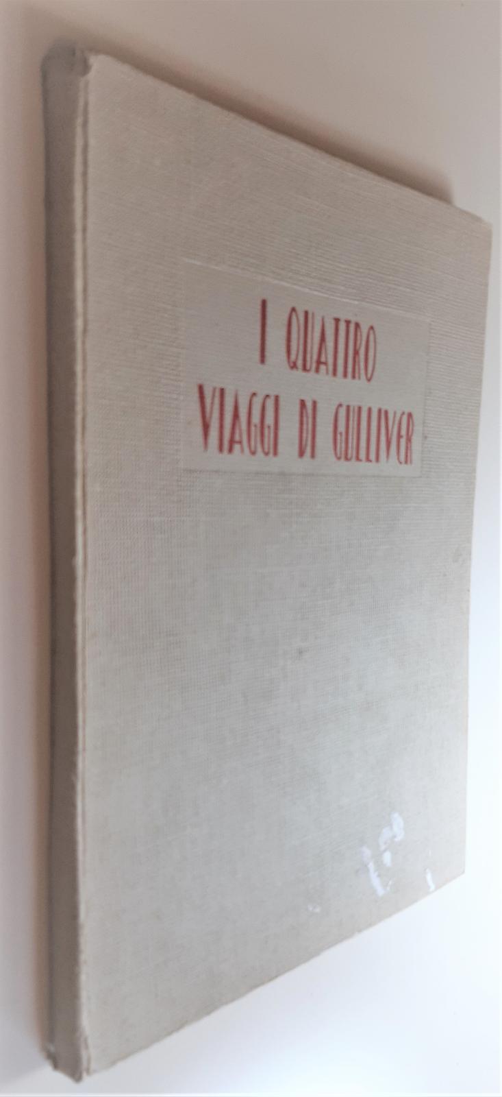 Jonathan Swift I quattro viaggi di Gulliver ill. Apolloni Daniel …