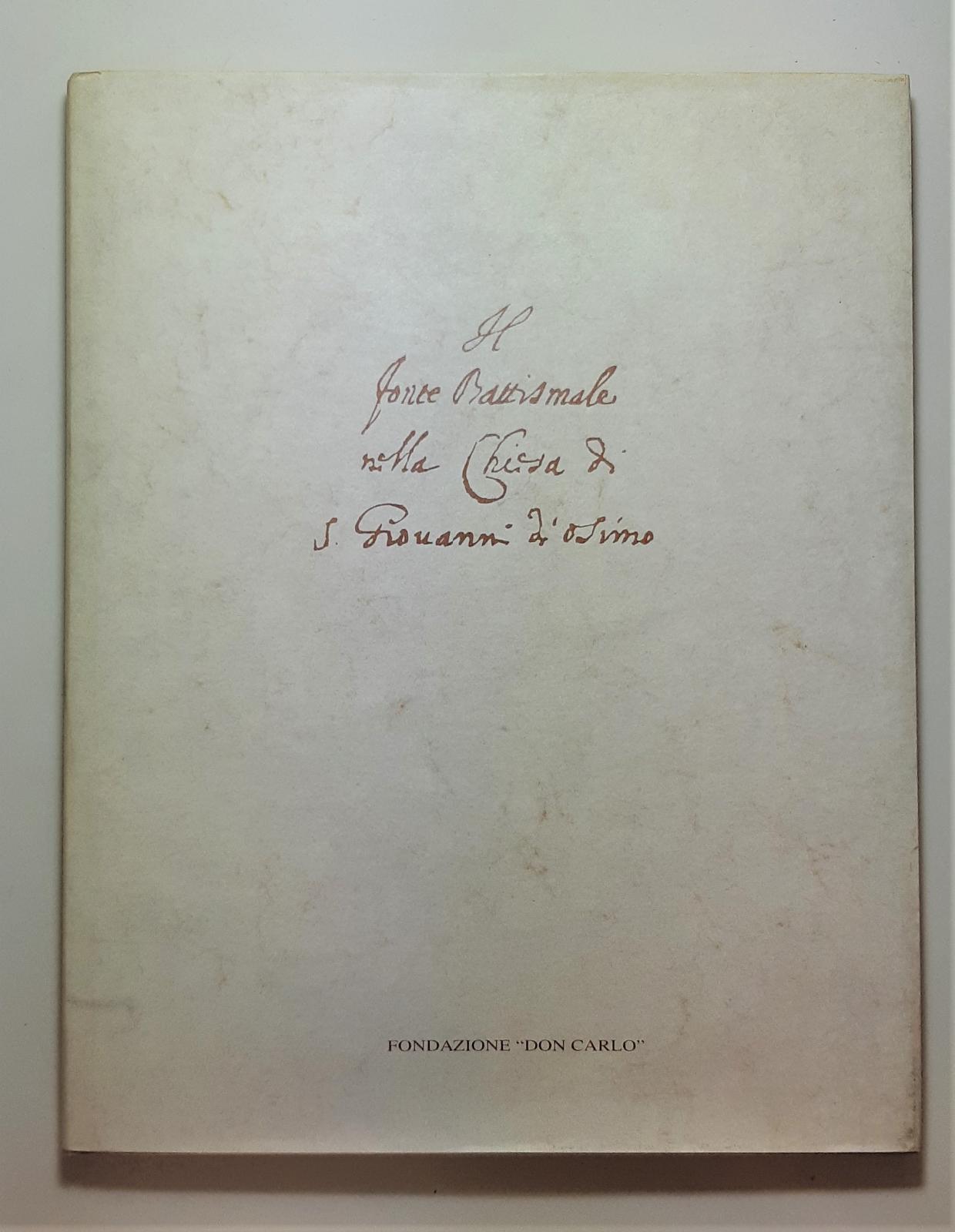 Il fonte battesimale nella chiesa di San Giovanni Battista 1993