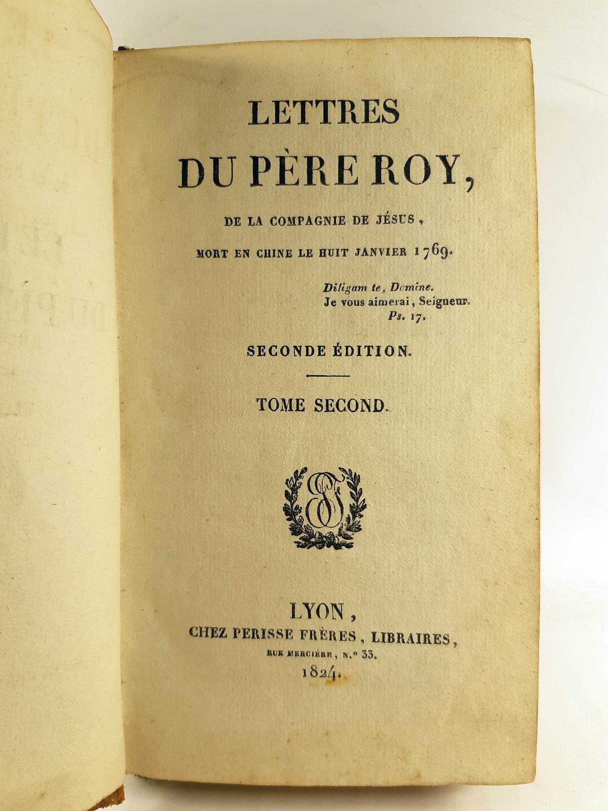 Lettres Du Pere Roy 2∞ Ed. Tomo II Freres 1824