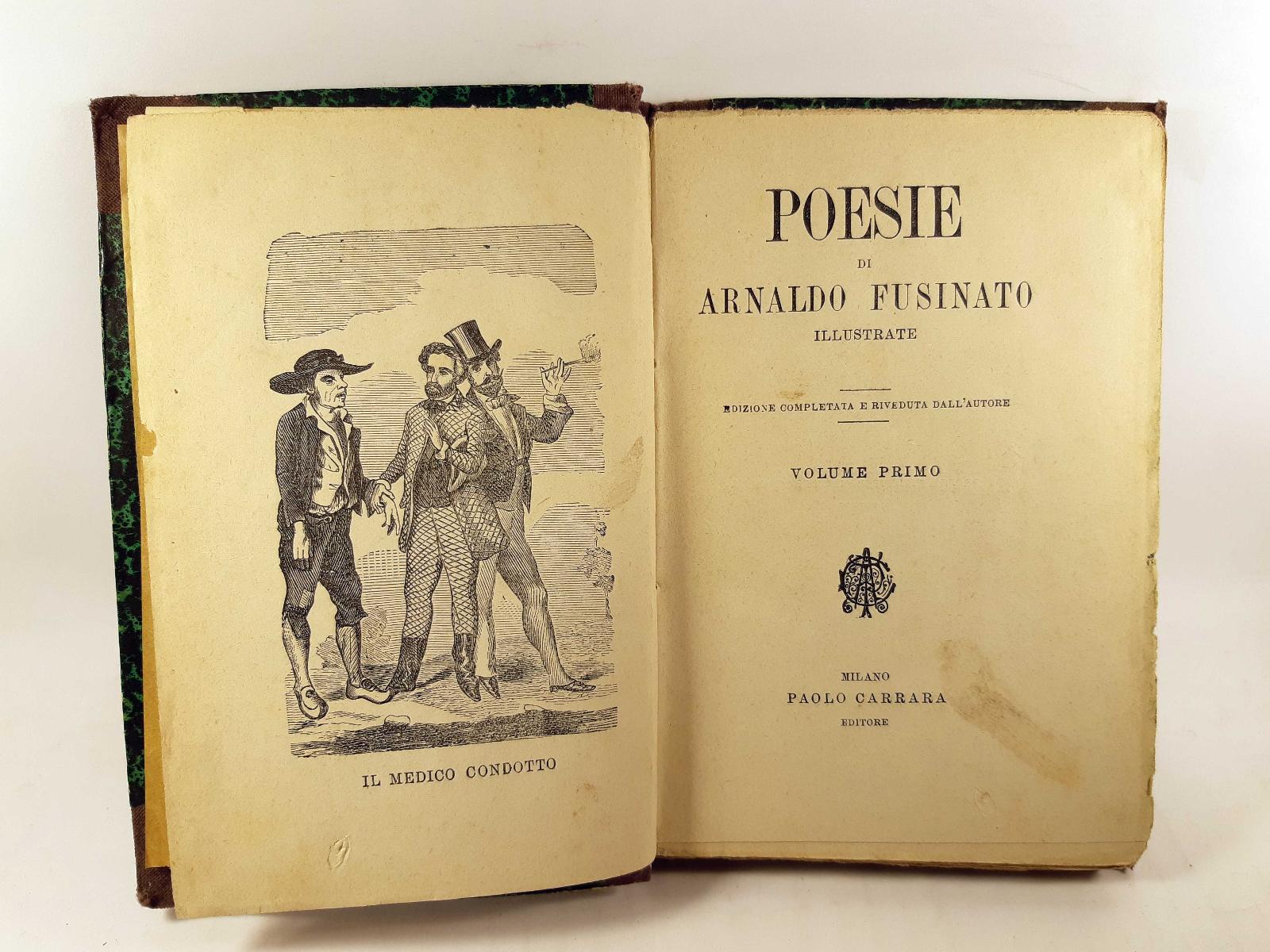 Poesie di Arnaldo Fusinato volume 1∞ 1903 Carrara