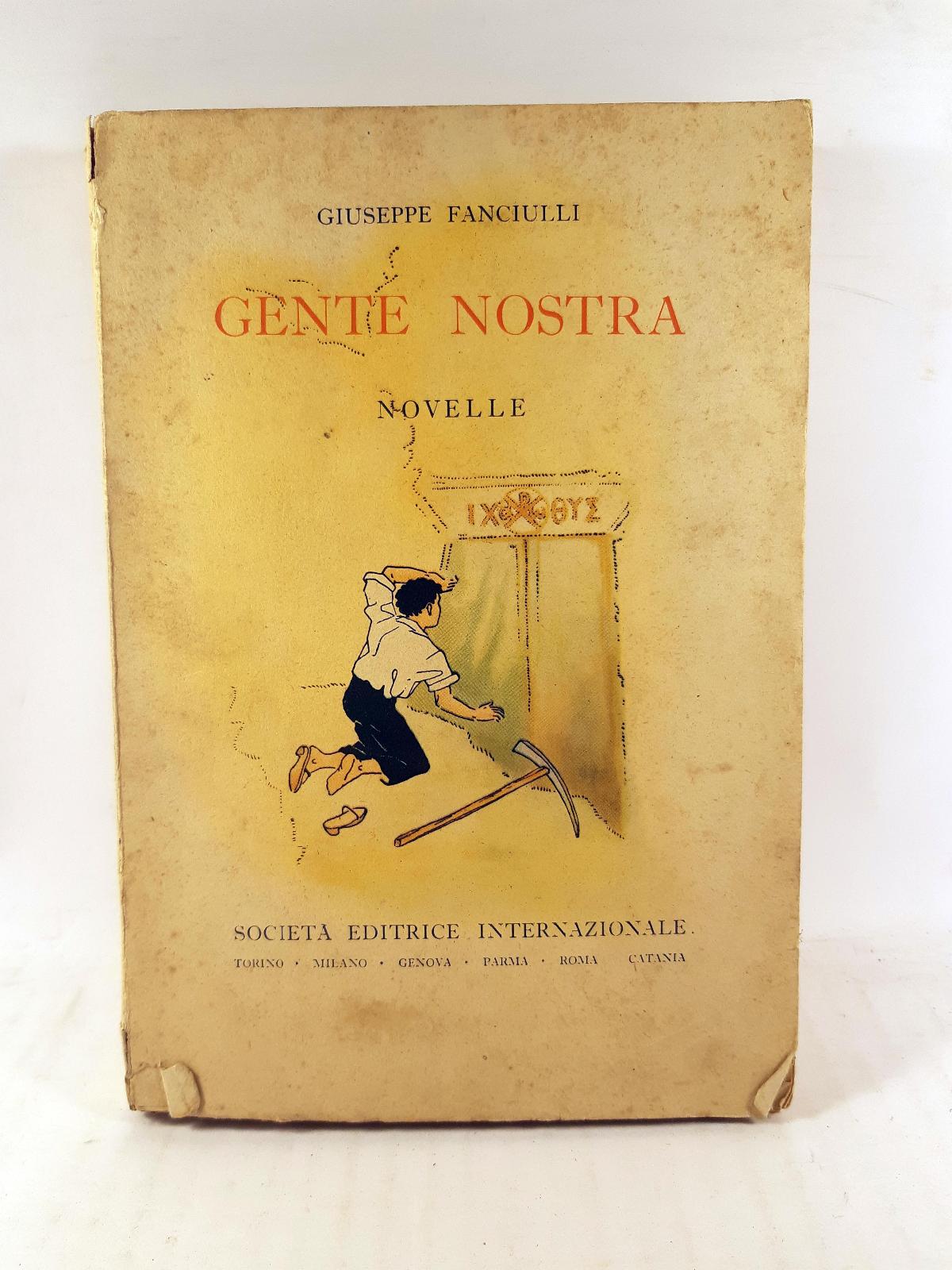 Giuseppe Fanciulli Gente nostra SEI 12∞ ed. 1947