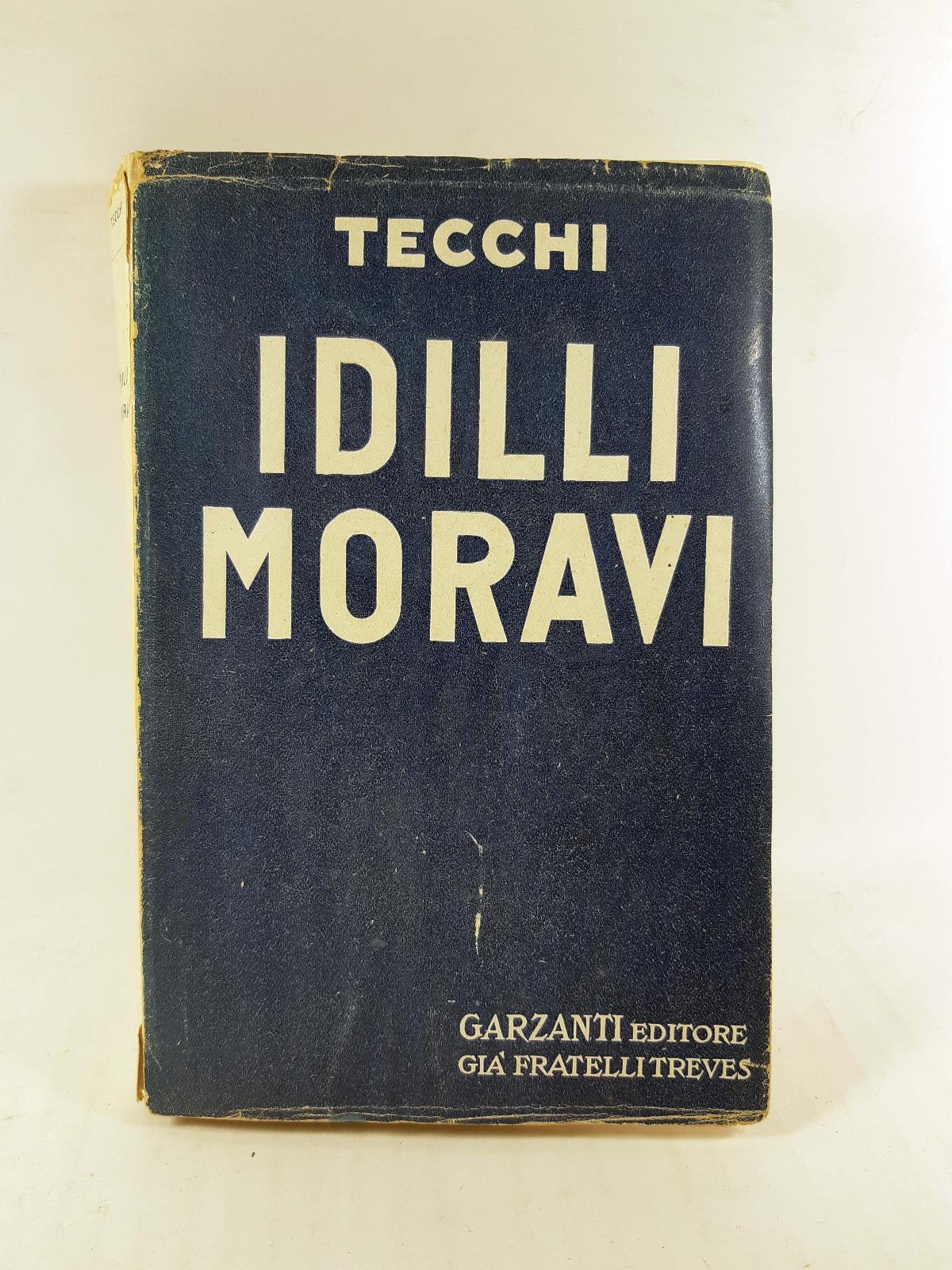 Tecchi Idilli moravi Garzanti 1939