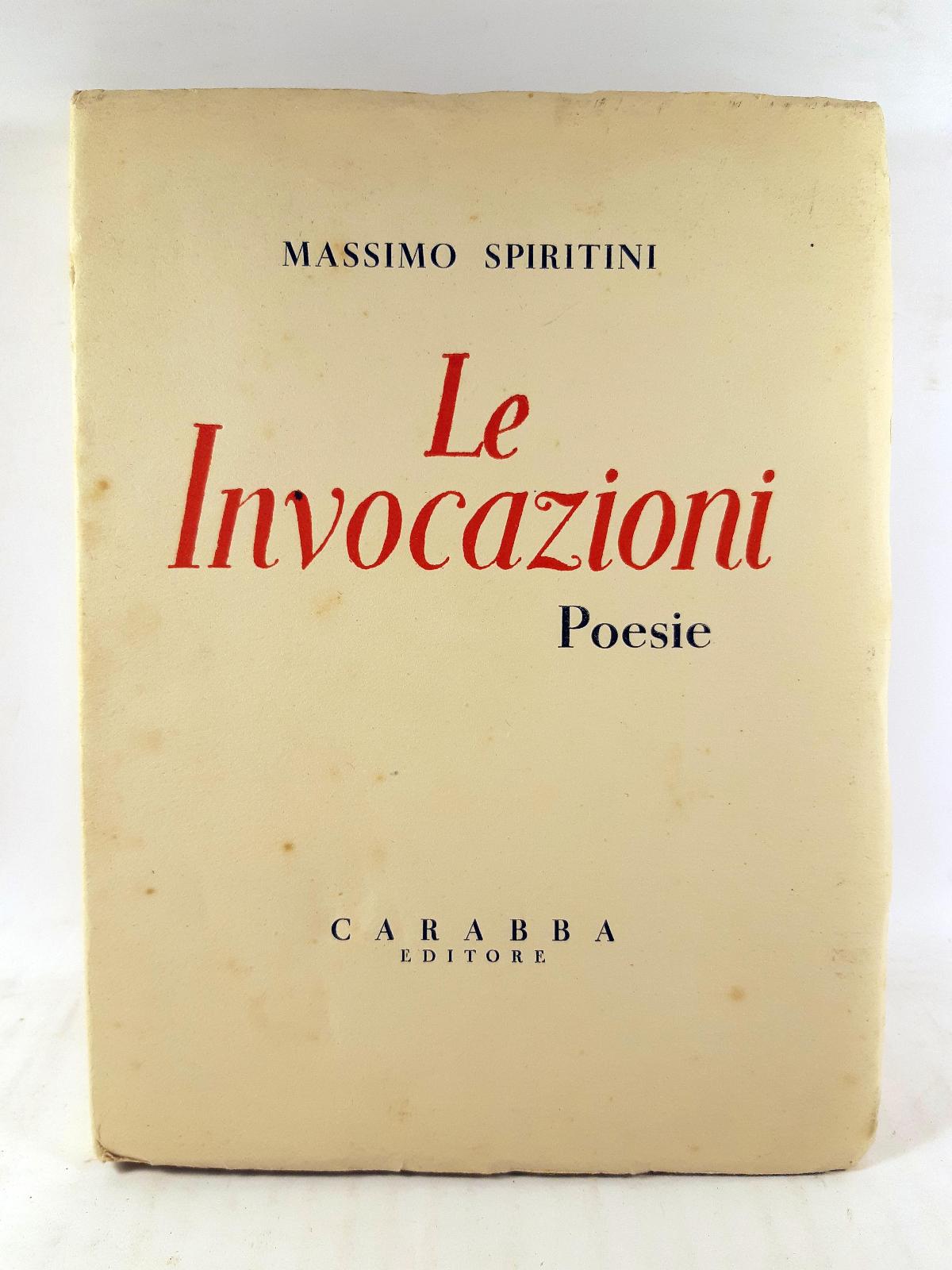 Massimo Spiritini le invocazioni poesie Carabba 1936