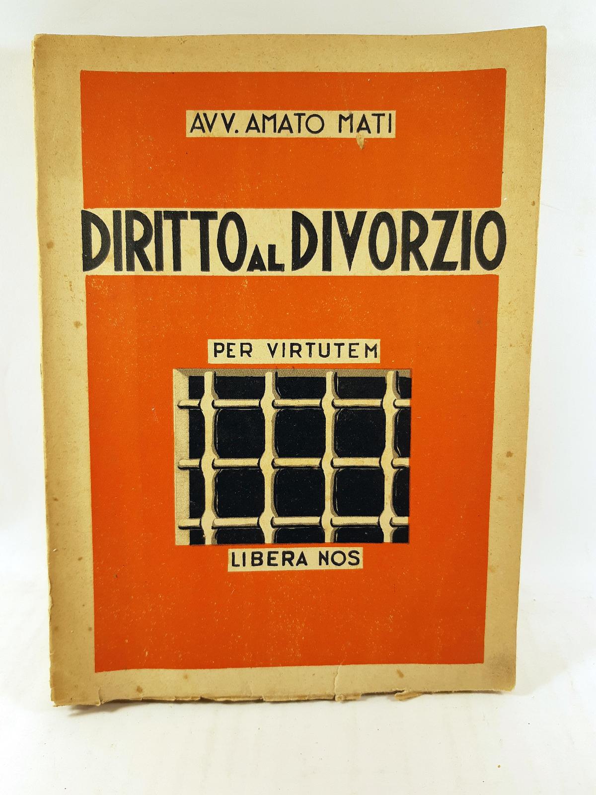 Avv. Amato Mati diritto al divorzio Vigo Cursi 1946