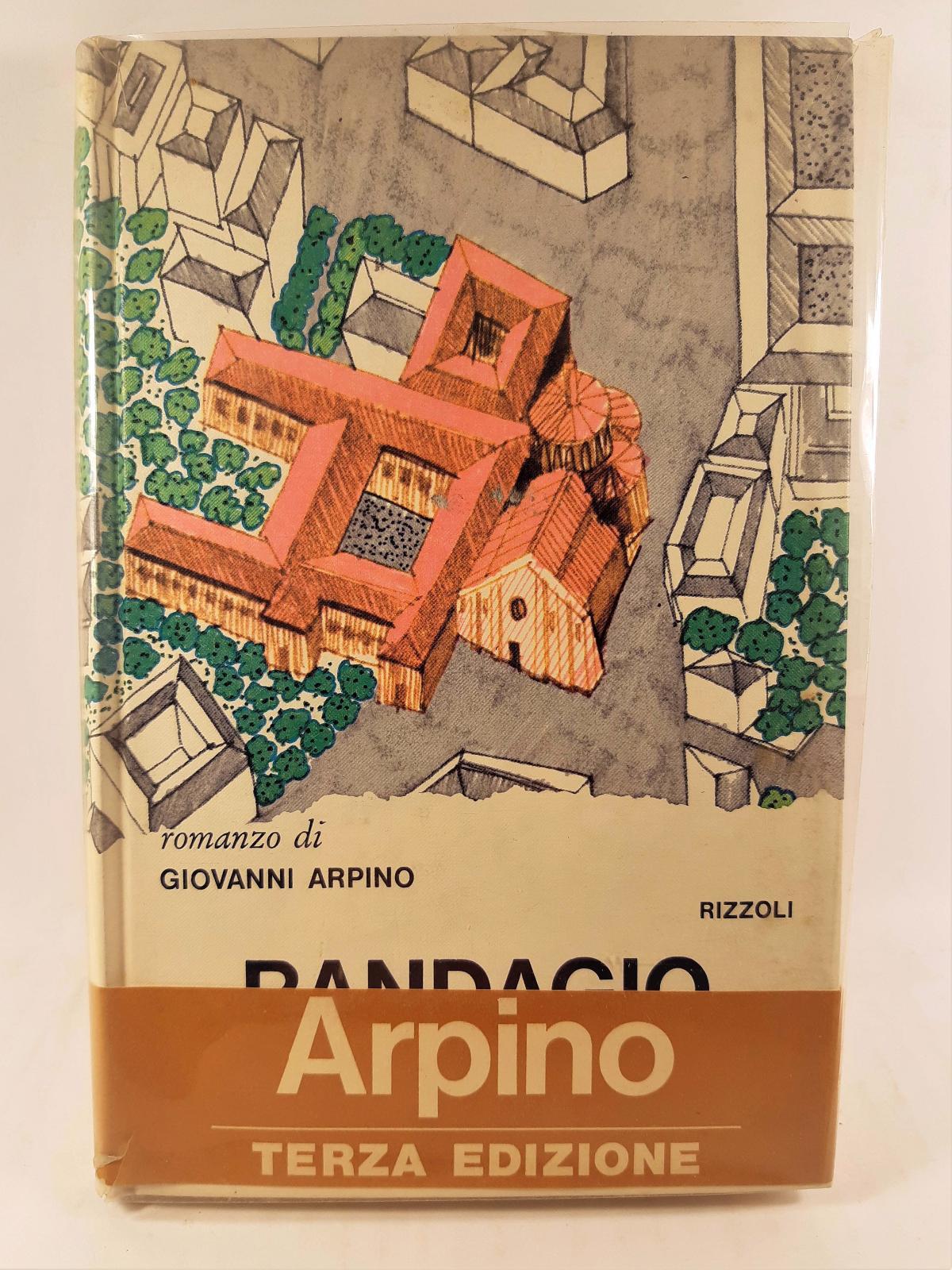 Giovanni Arpino Randagio e l'eroe Rizzoli 3∞ edizione 1972