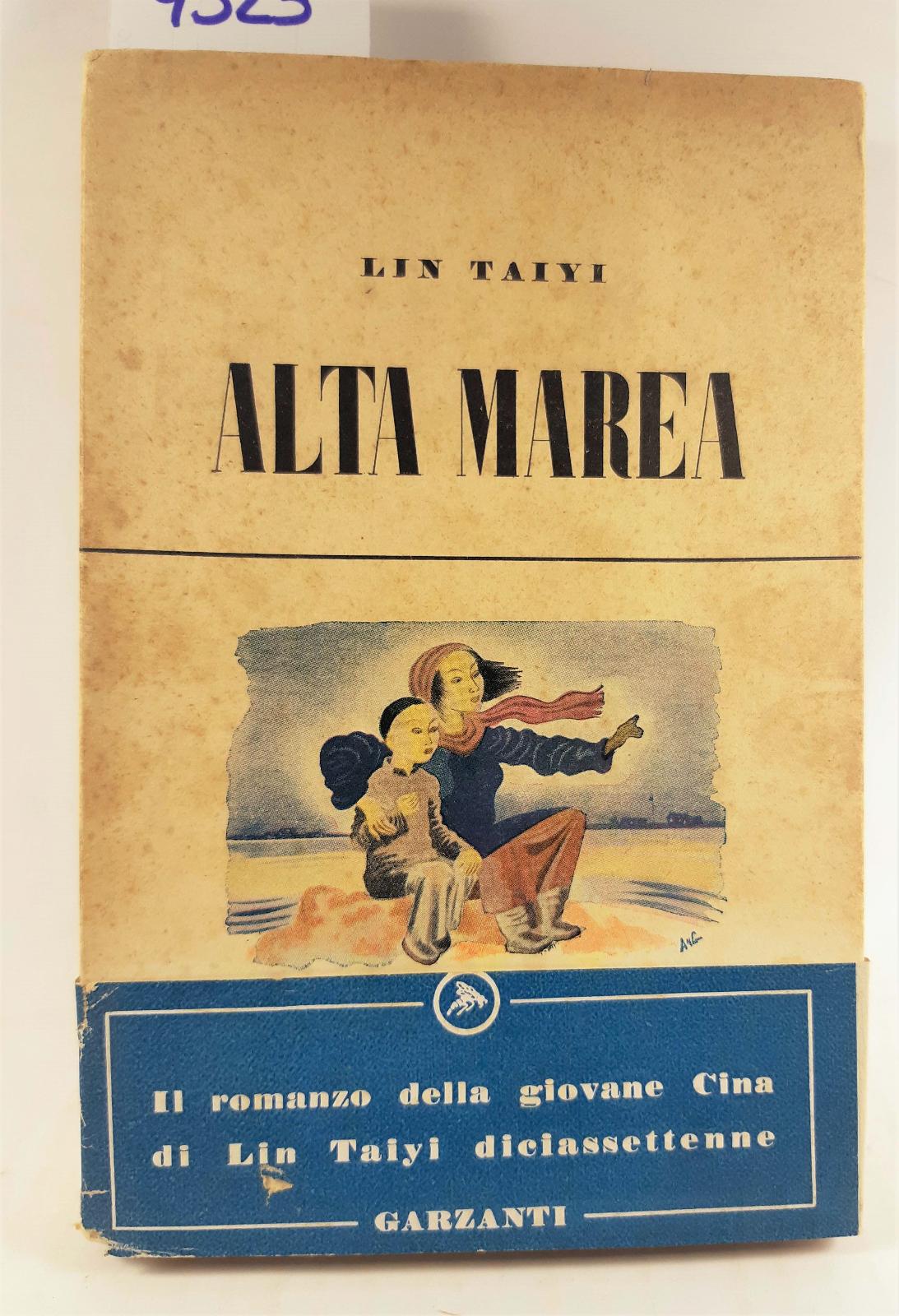 Lin Taiyi Alta marea Garzanti 1∞ edizione 1948