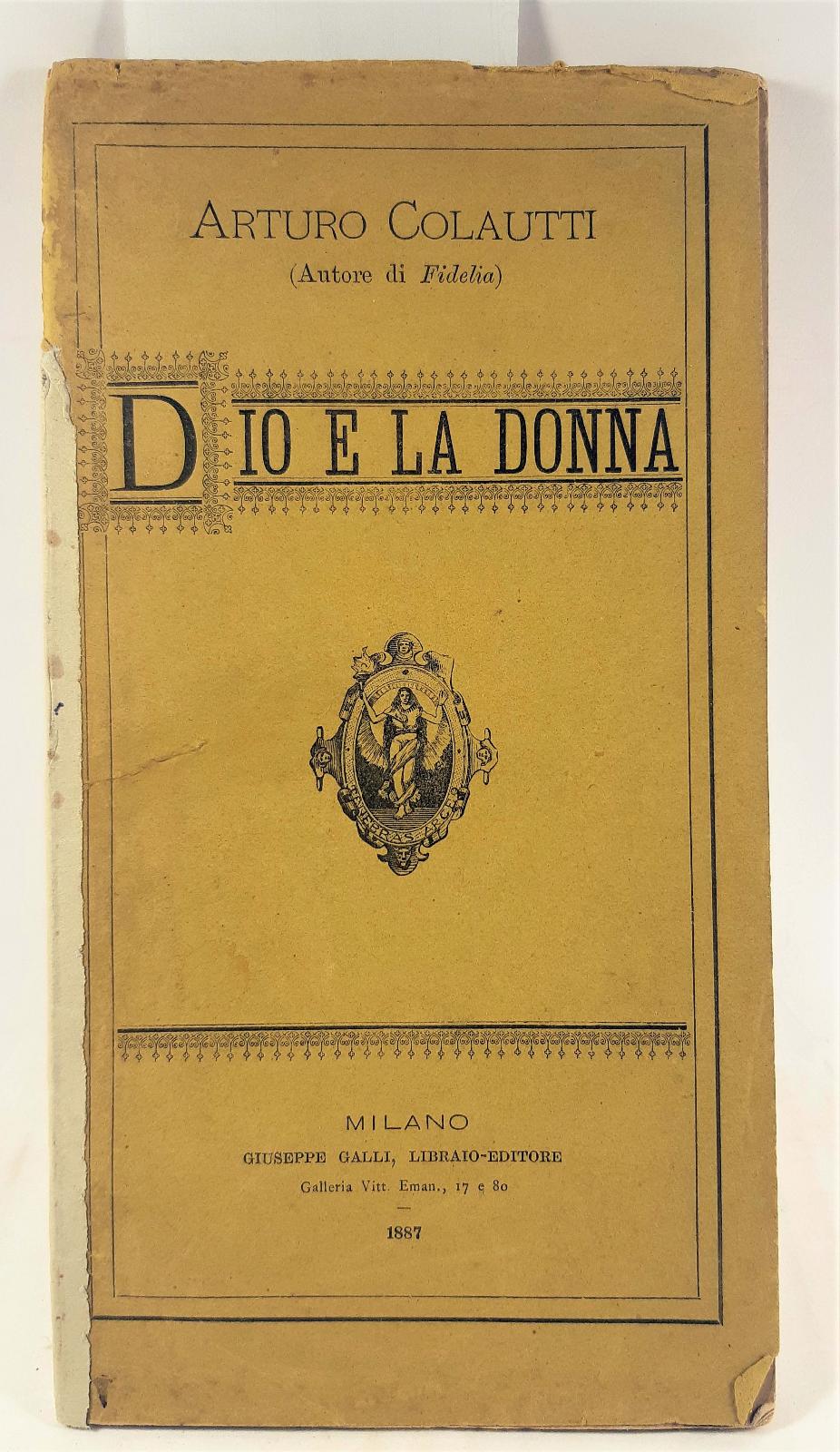 Arturo Colautti Dio e la donna Galli 1887