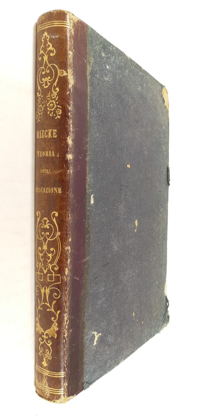 Teoria dell'educazione del dottore G. A. Riecke 1871 Caserta