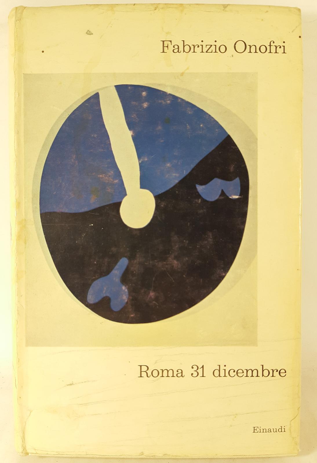 Fabrizio Onofri Roma 31 dicembre Einaudi 1961