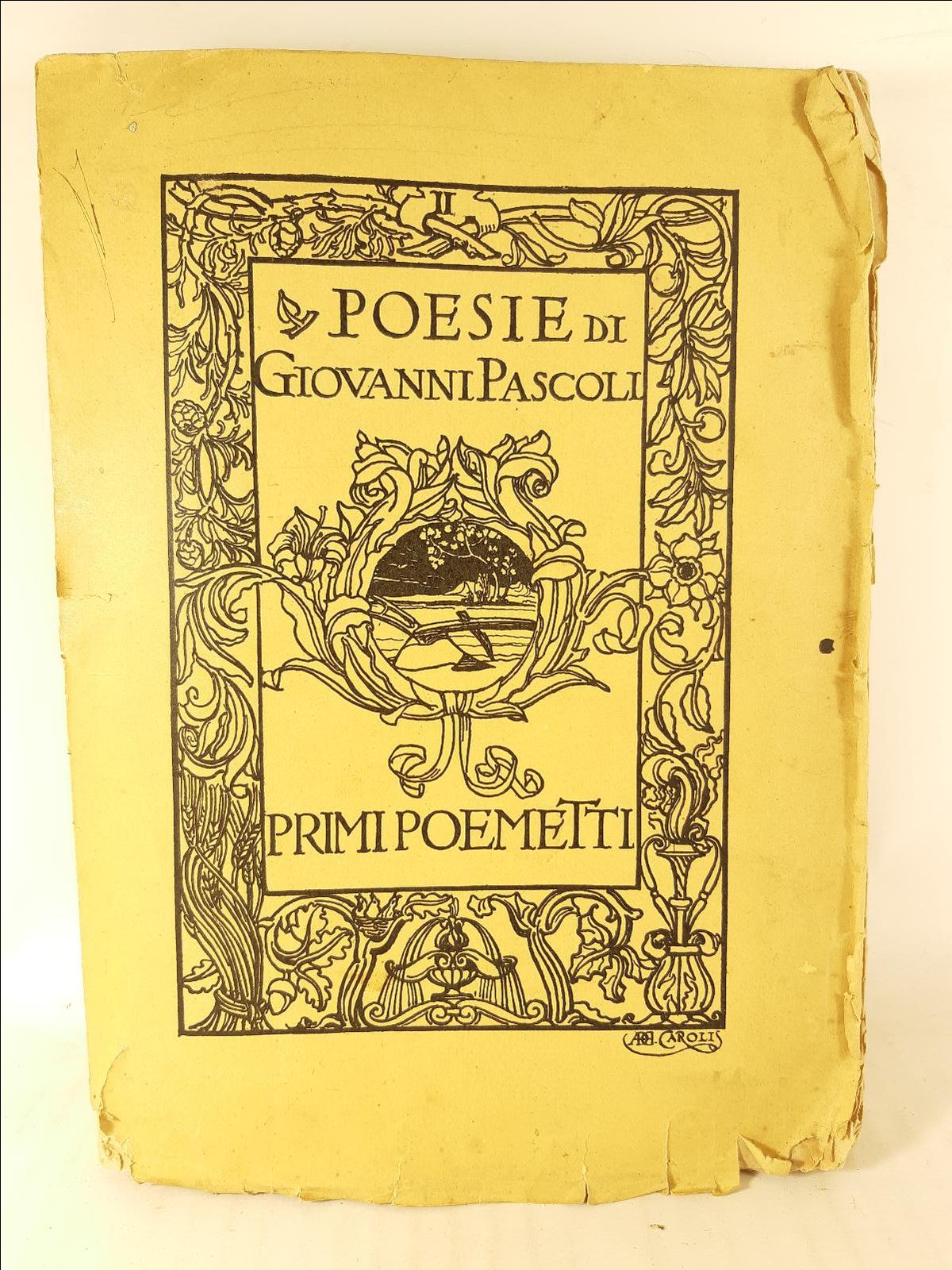 Poesie di Giovanni Pascoli Primi poemetti Zanichelli 1914