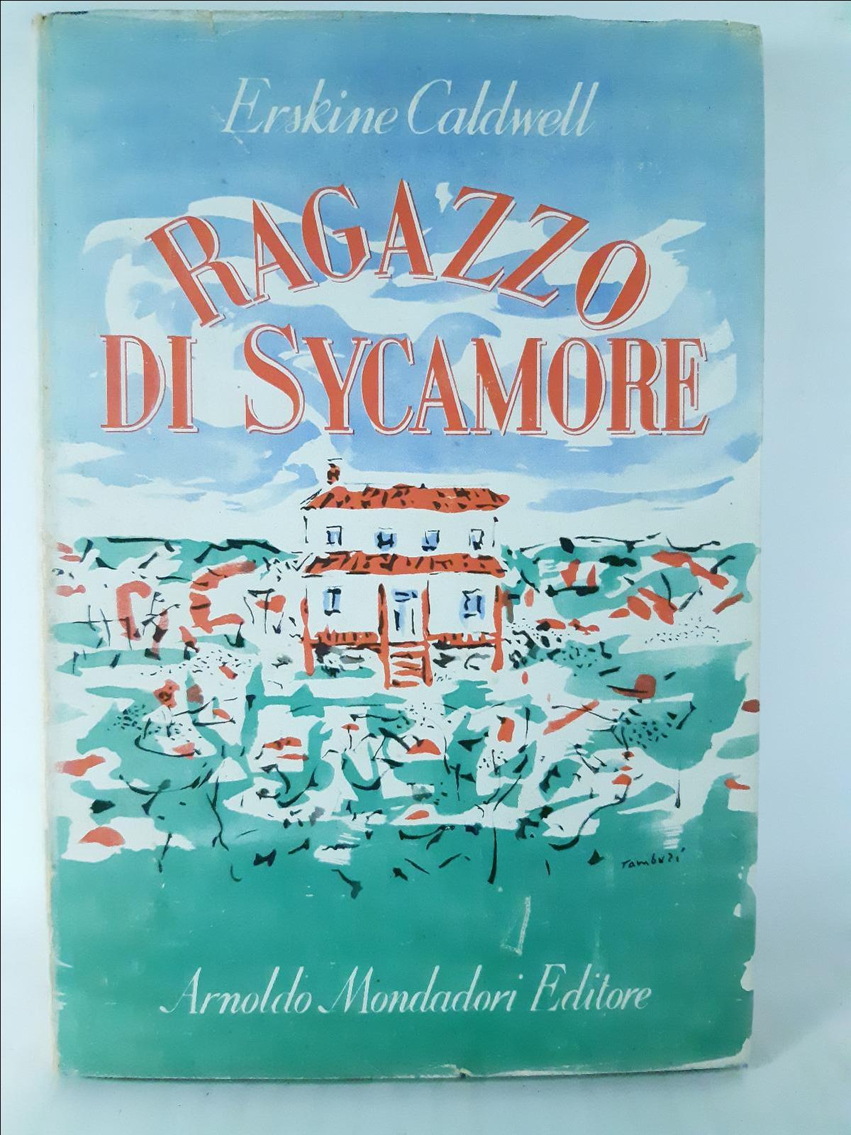 Erskine Caldwell Il ragazzo di Sycamore Mondadori 1947