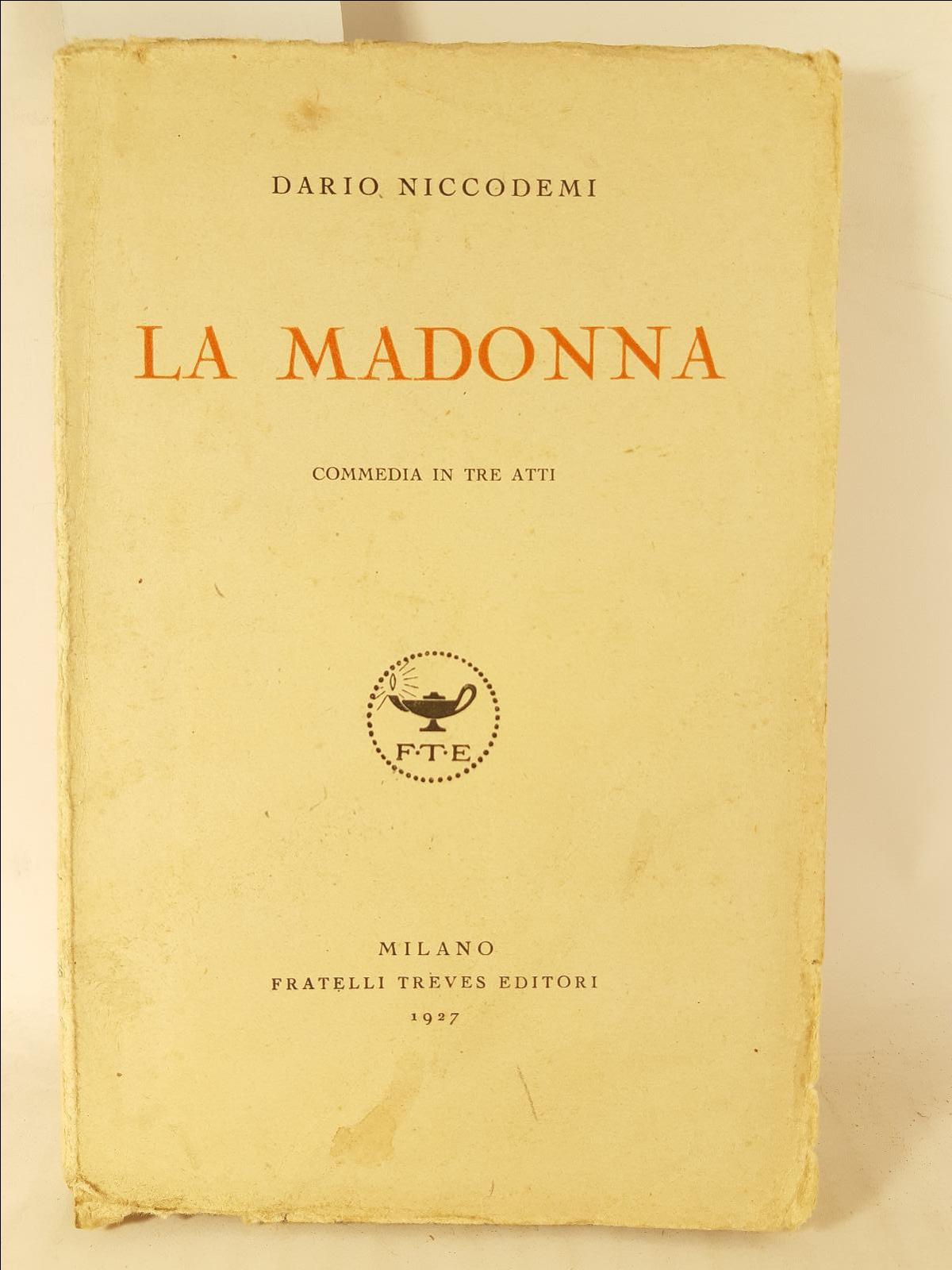 Dario Niccodemi Madonna Treves 1927 5∞ migliaio