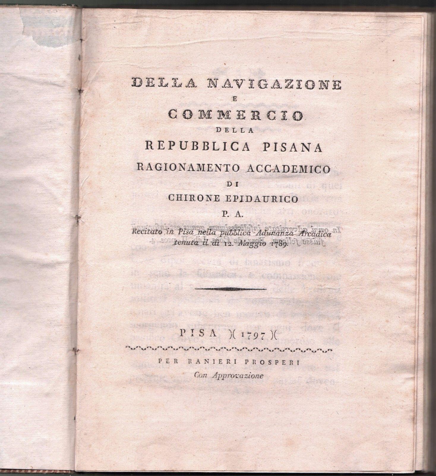 MONETE-NUMISMATICA-DELLA NAVIGAZIONE COMMERCIO DELLA REPUBBLICA PISANA-PISA 1797