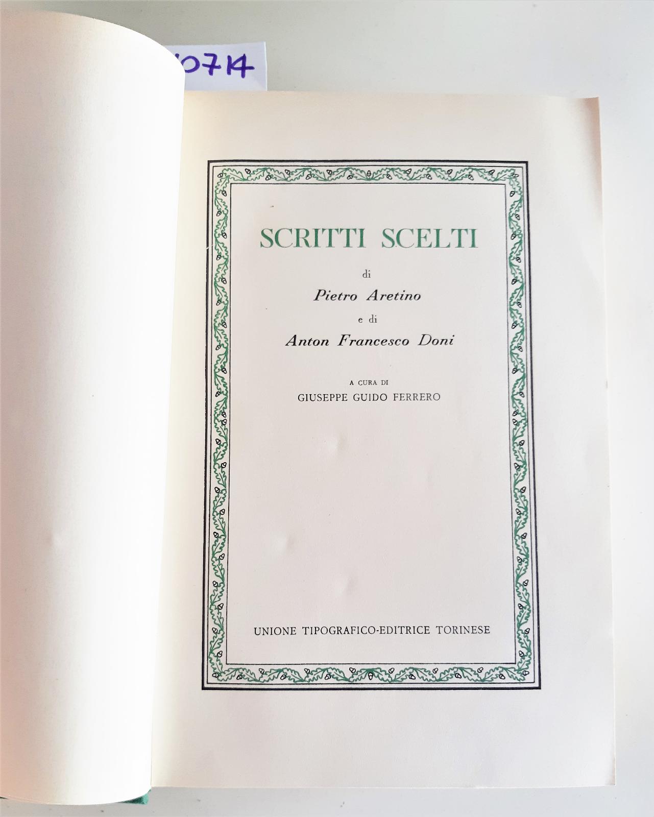 Classici UTET Scritti scelti di Pietro Aretino e di Anton …