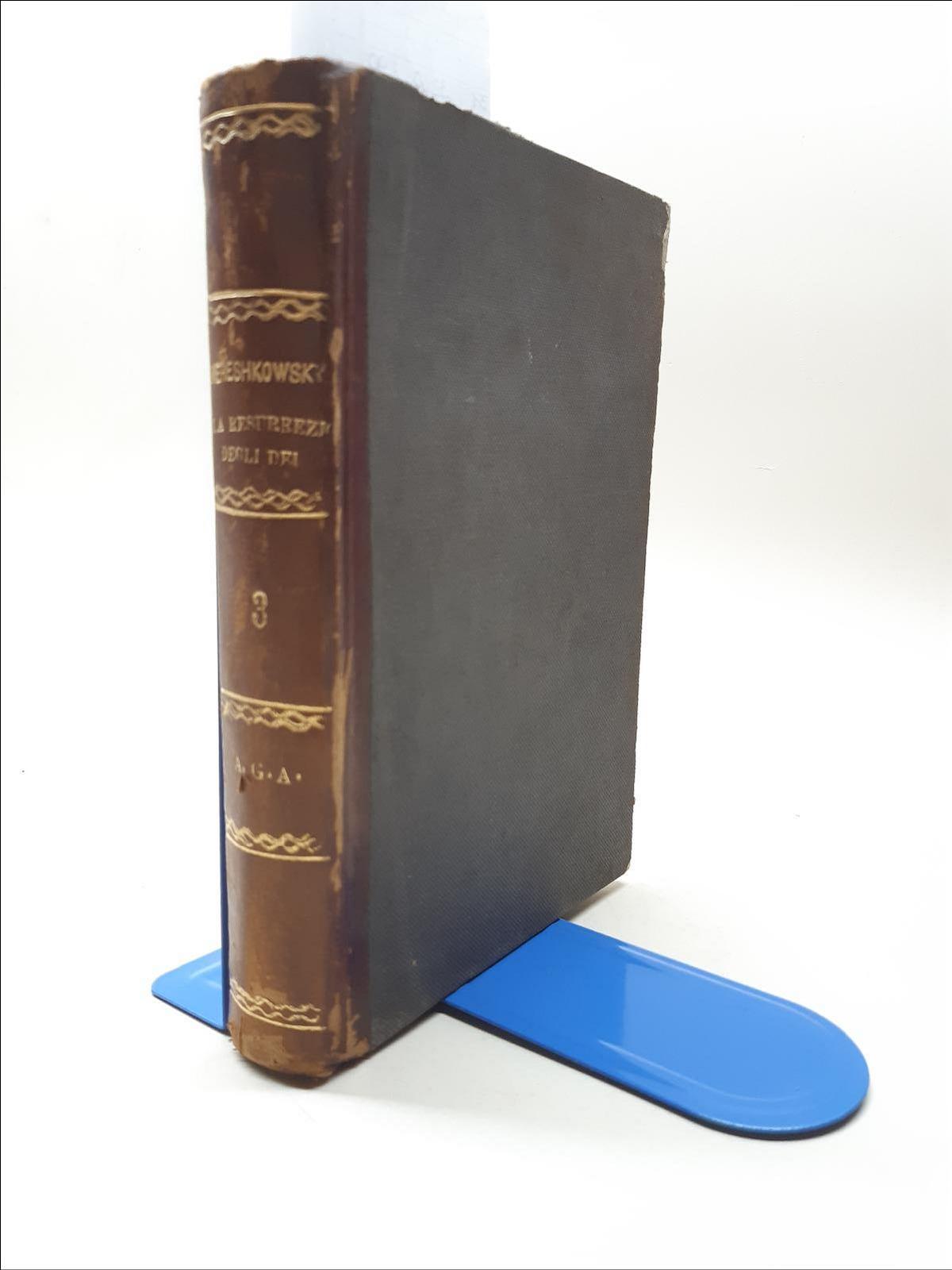 Mereshkowsky La resurrezione degli Dei volume 3∞ Treves 1901