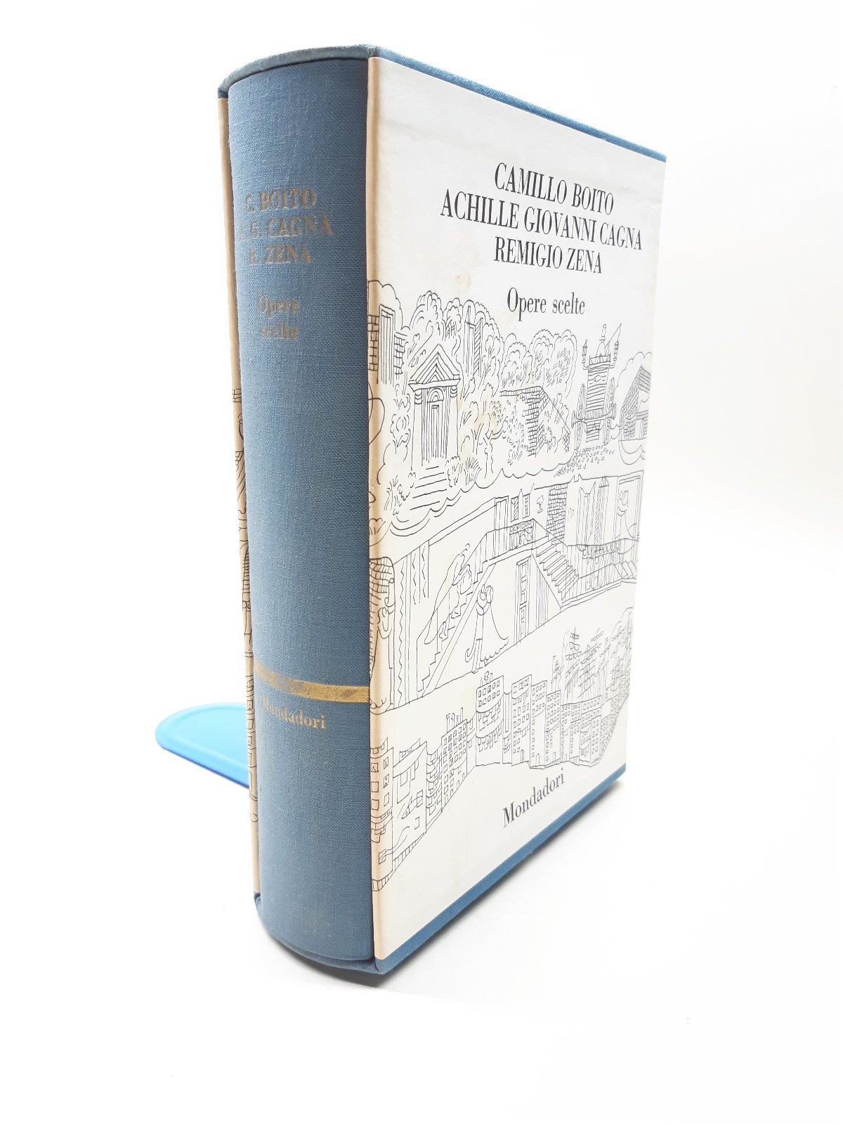 Boito Catania Zena Opere scelte Mondadori 1967 1∞ edizione