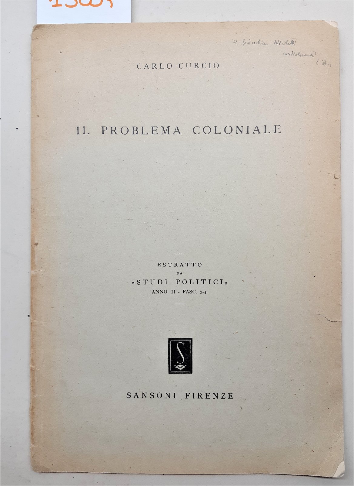 Carlo Curcio Il problema coloniale Sansoni estratto 1960 c.a. Sansoni