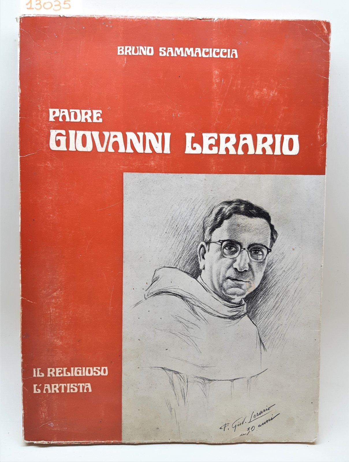 Bruno Sammaciccia Padre Giovanni Lerario il religioso l'artista Assisi 1974