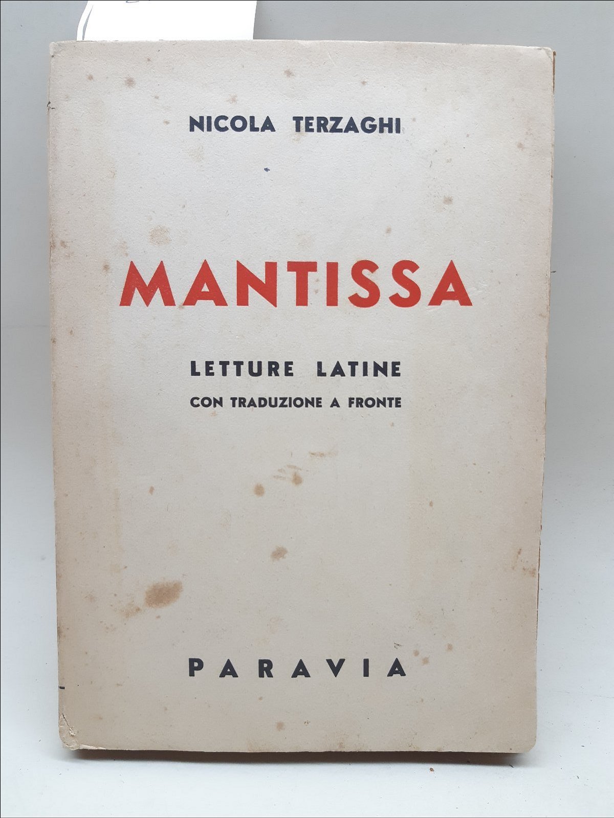 Nicola Terzaghi Mantissa letture latine con traduzione a fronte Paravia …