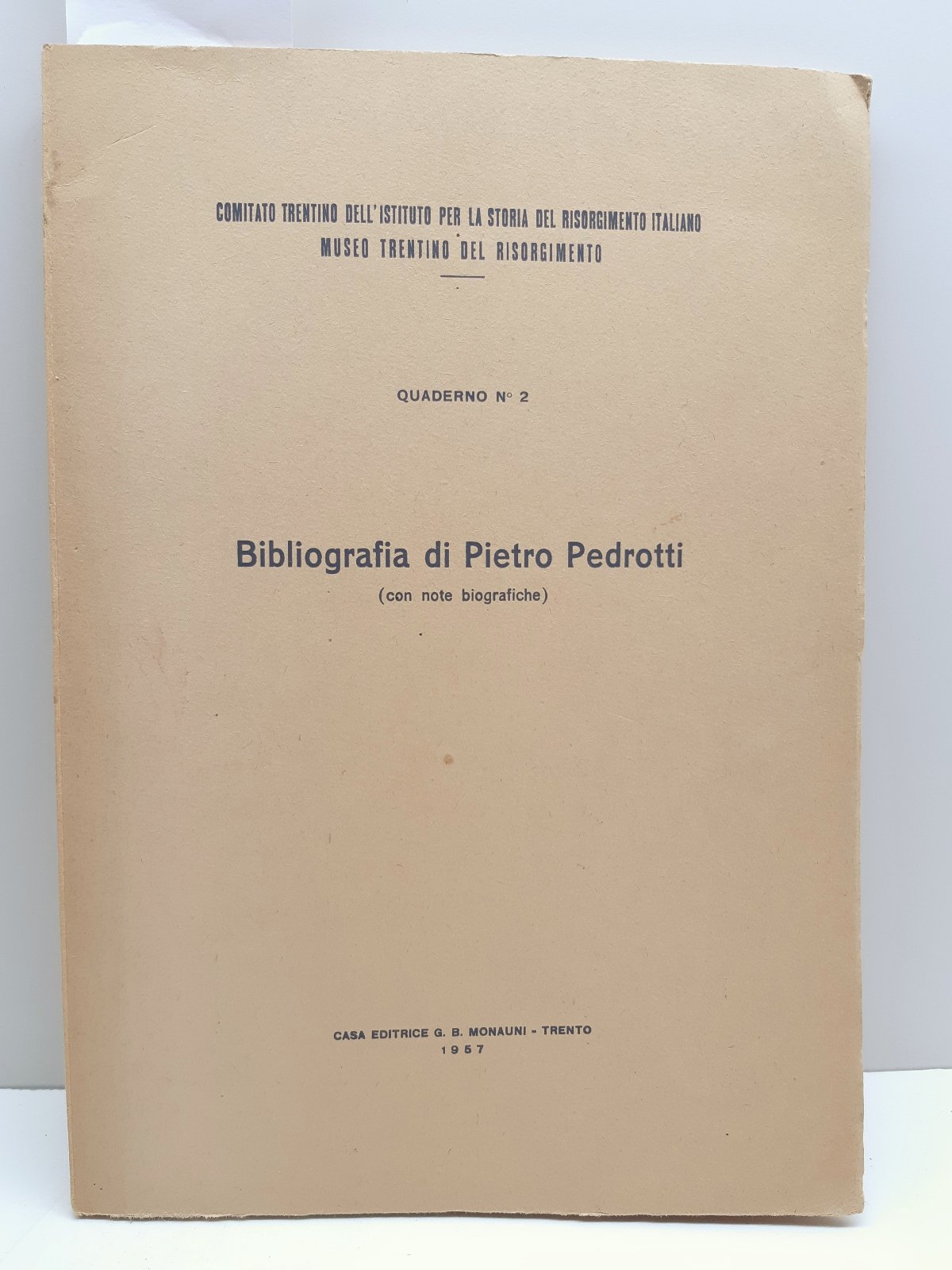 Aa.Vv. Bibliografia Di Pietro Pedrotti Ed. Monauni Trento 1957
