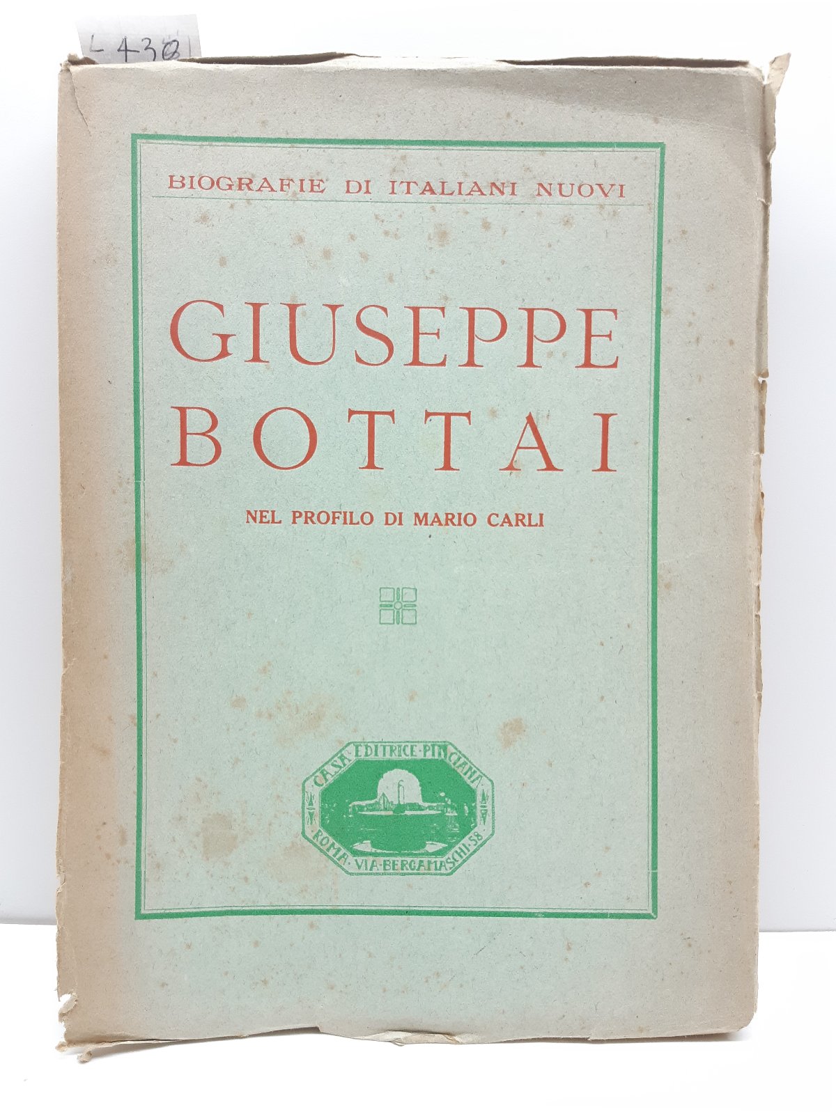 Biografia Mario Carli Giuseppe Bottai Pinciana 1928