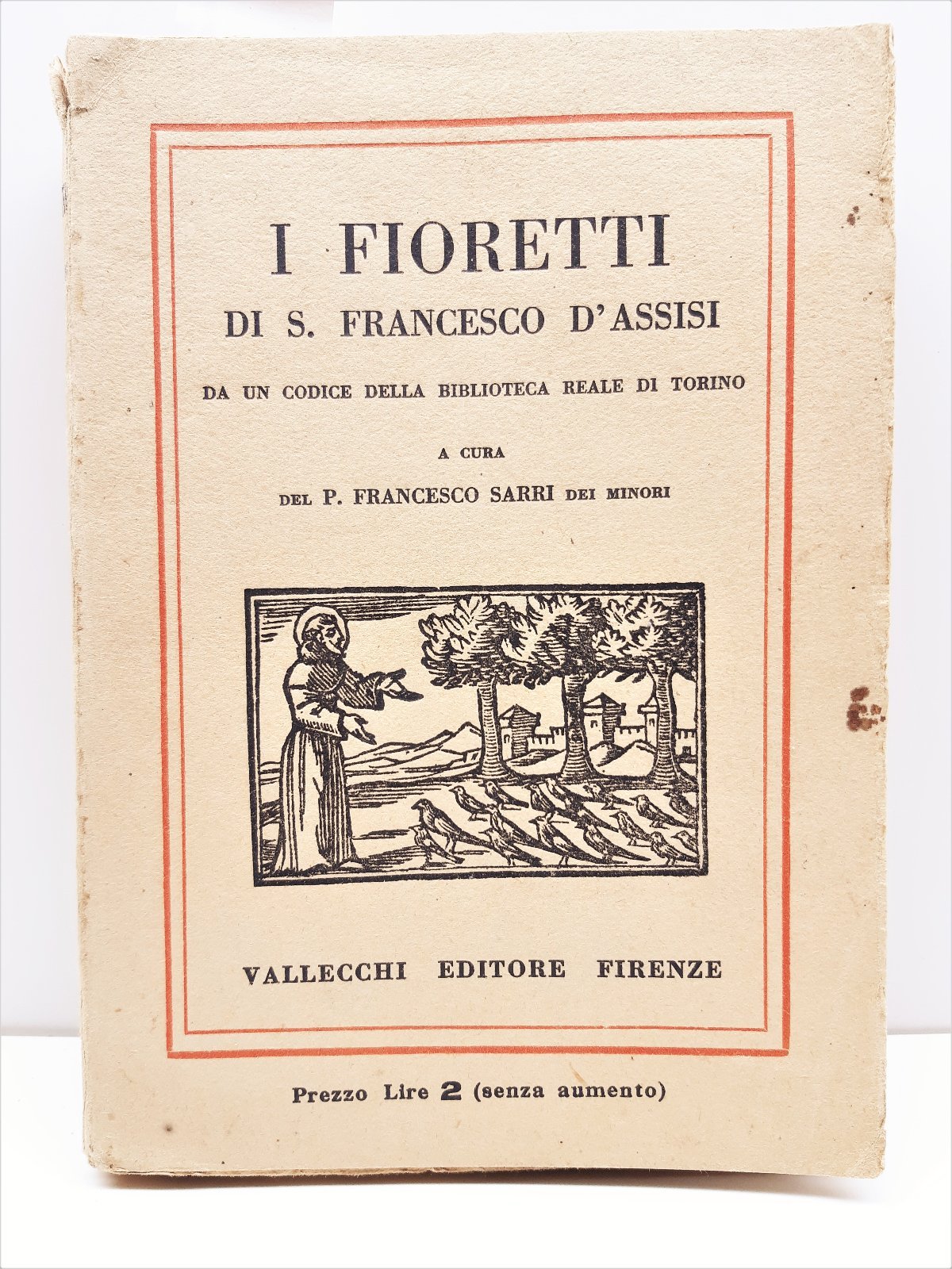 I Fioretti Di S. Francesco D'assis 57 Xilografie Nel Testo …