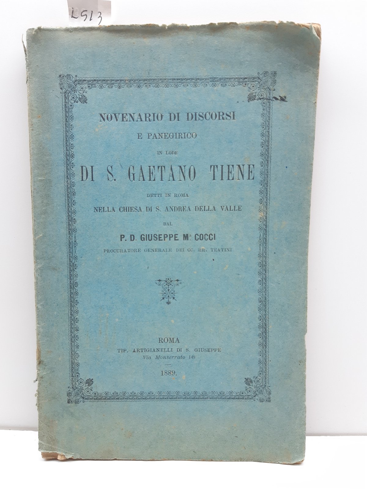 S.Gaetano Tiene-Novenario Di Discorsi E Panegirico Di S. Gaetano Tiene-1889