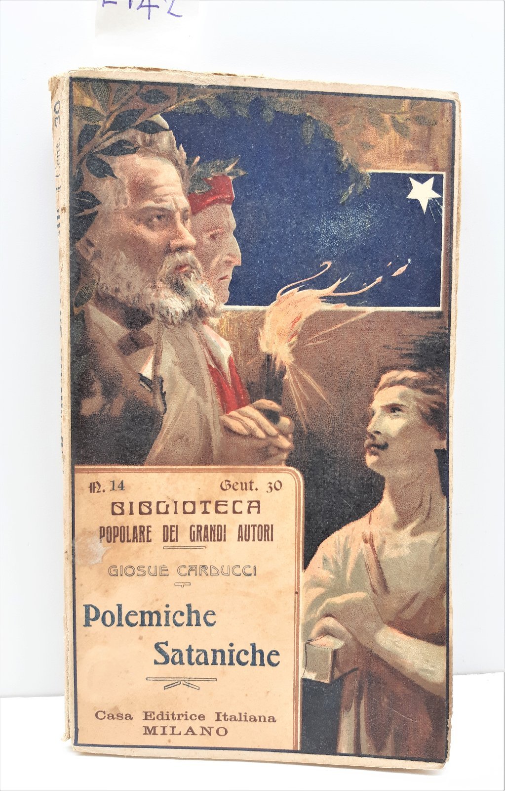 Carducci Giosue' Polemiche Sataniche 1909 Casa Editrice Italiana