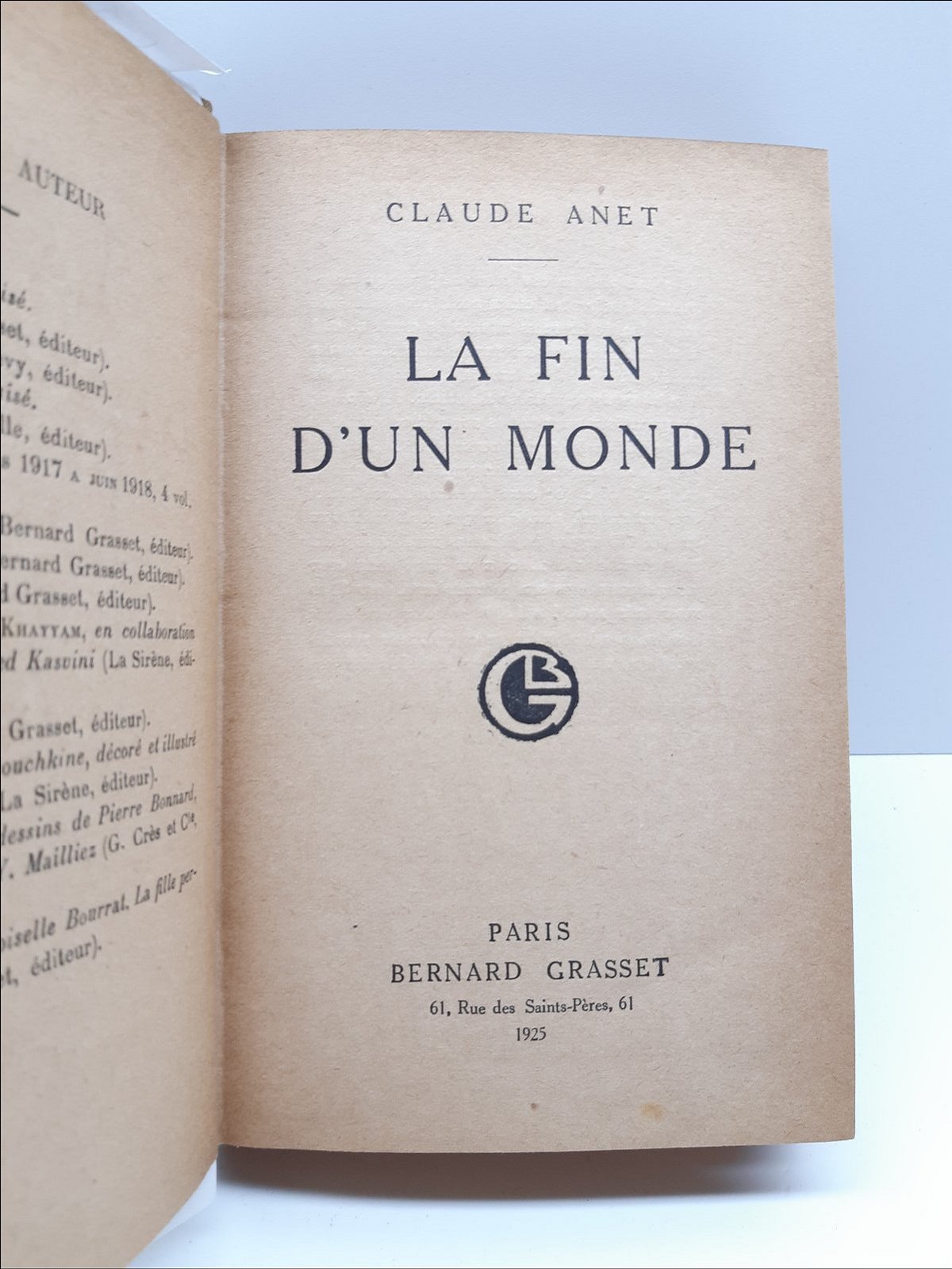 Romanzo Claude Anet La Fin D'un Monde Bernard Grasset 1925