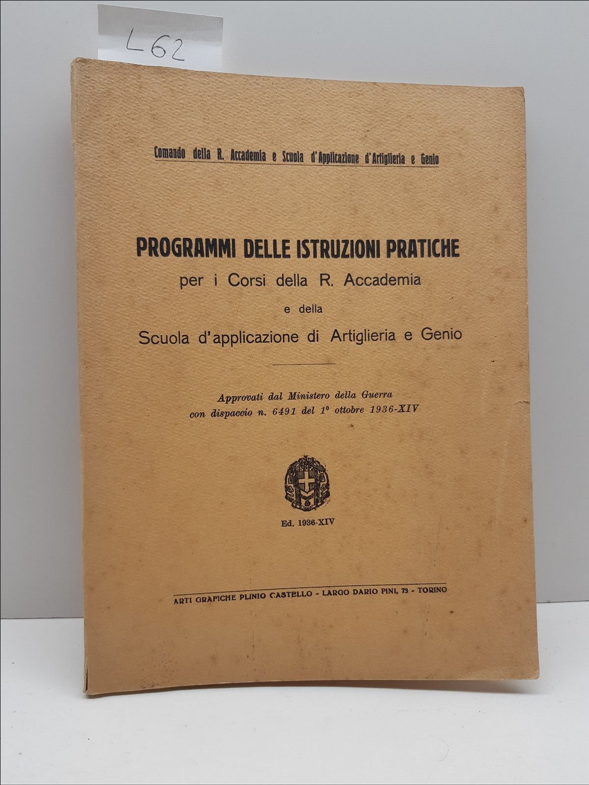 Comando Della R. Accademia-Programmi Di Istruzioni Pratiche Artiglieria 1936