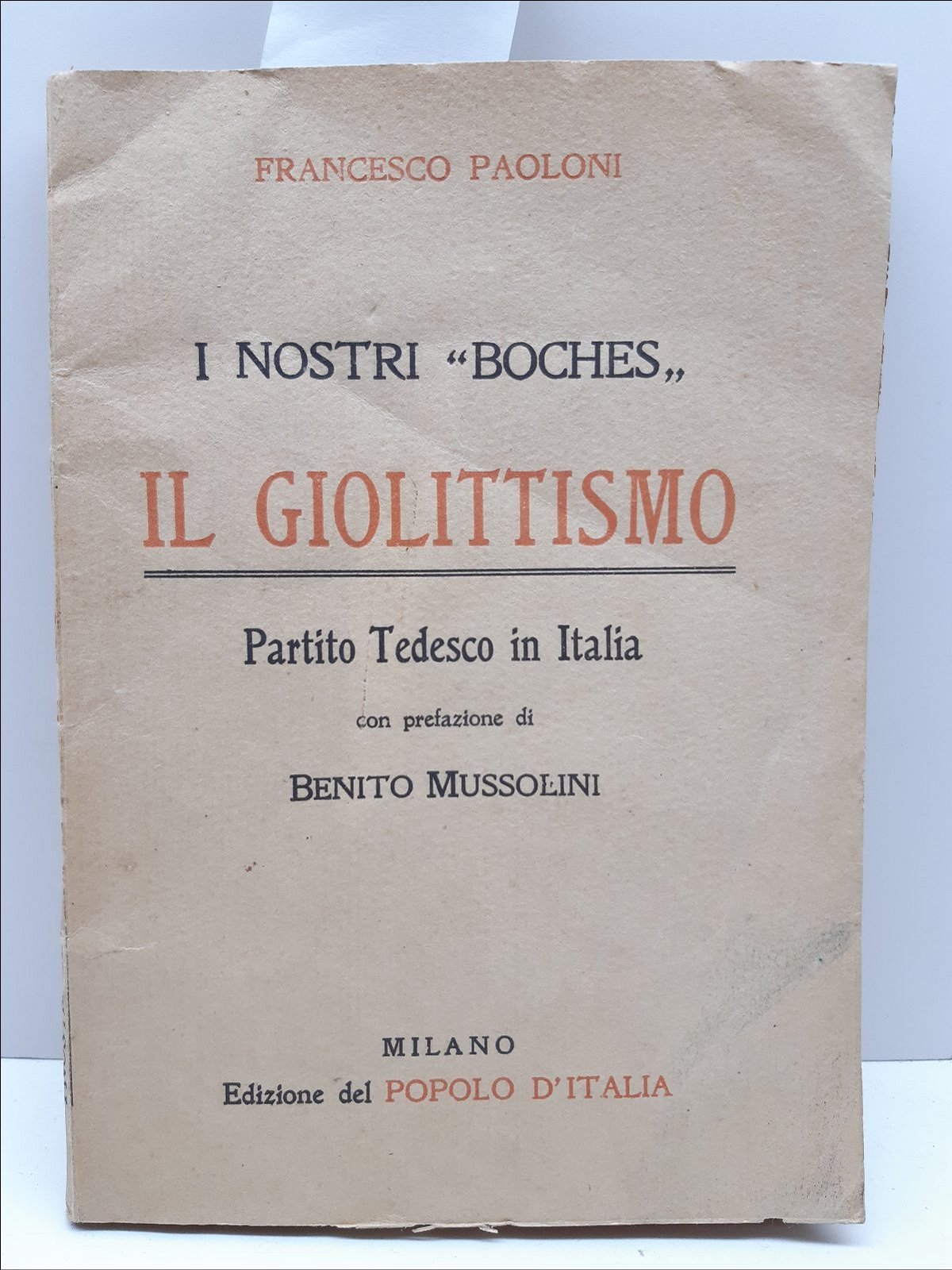 Francesco Paoloni Il Giolittismo Partito tedesco in Italia pref. Benito …