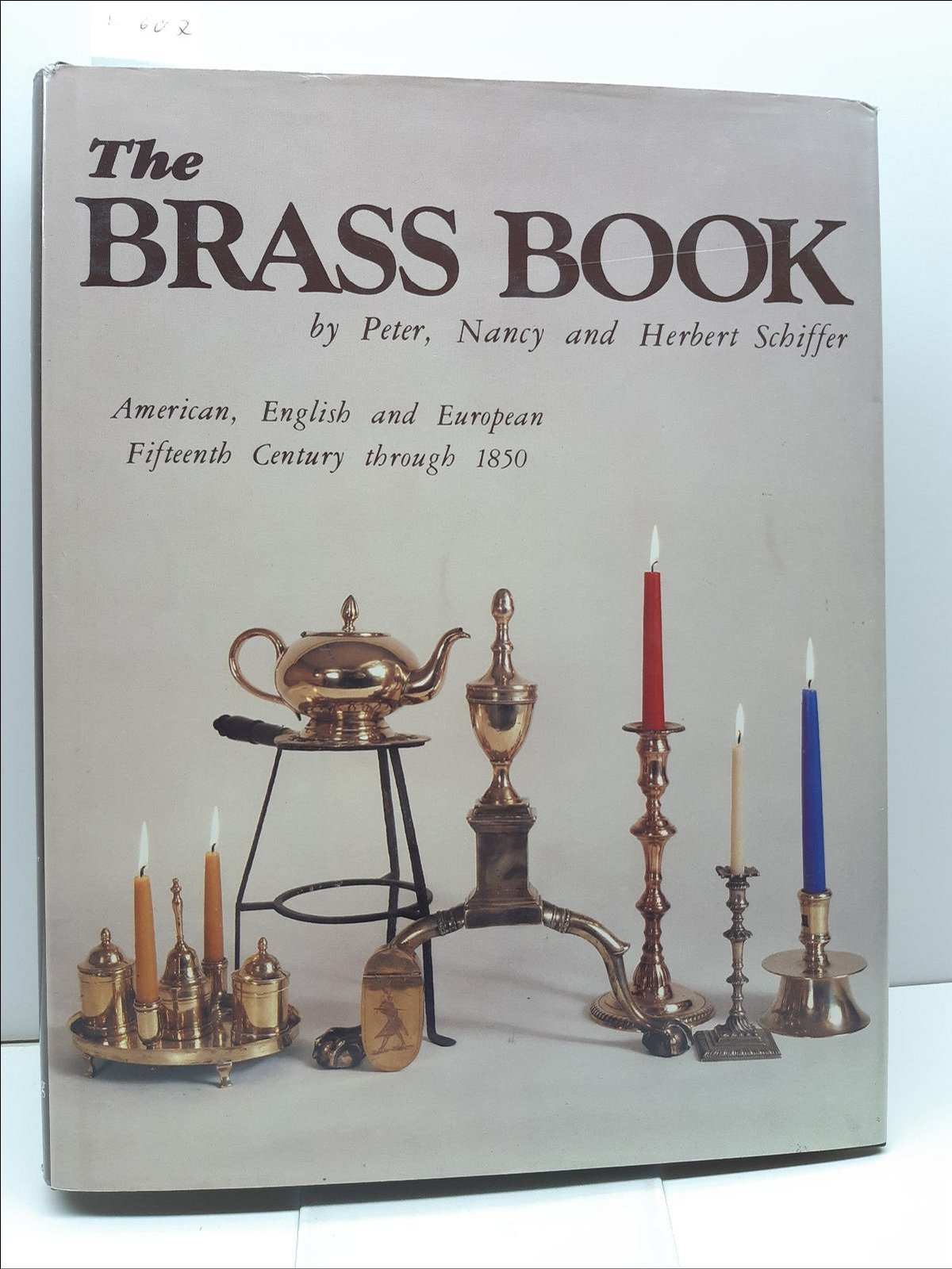 Oggettistica Antica-The Brass Book-By P. Nancy-H. Schiffer-1978-L607