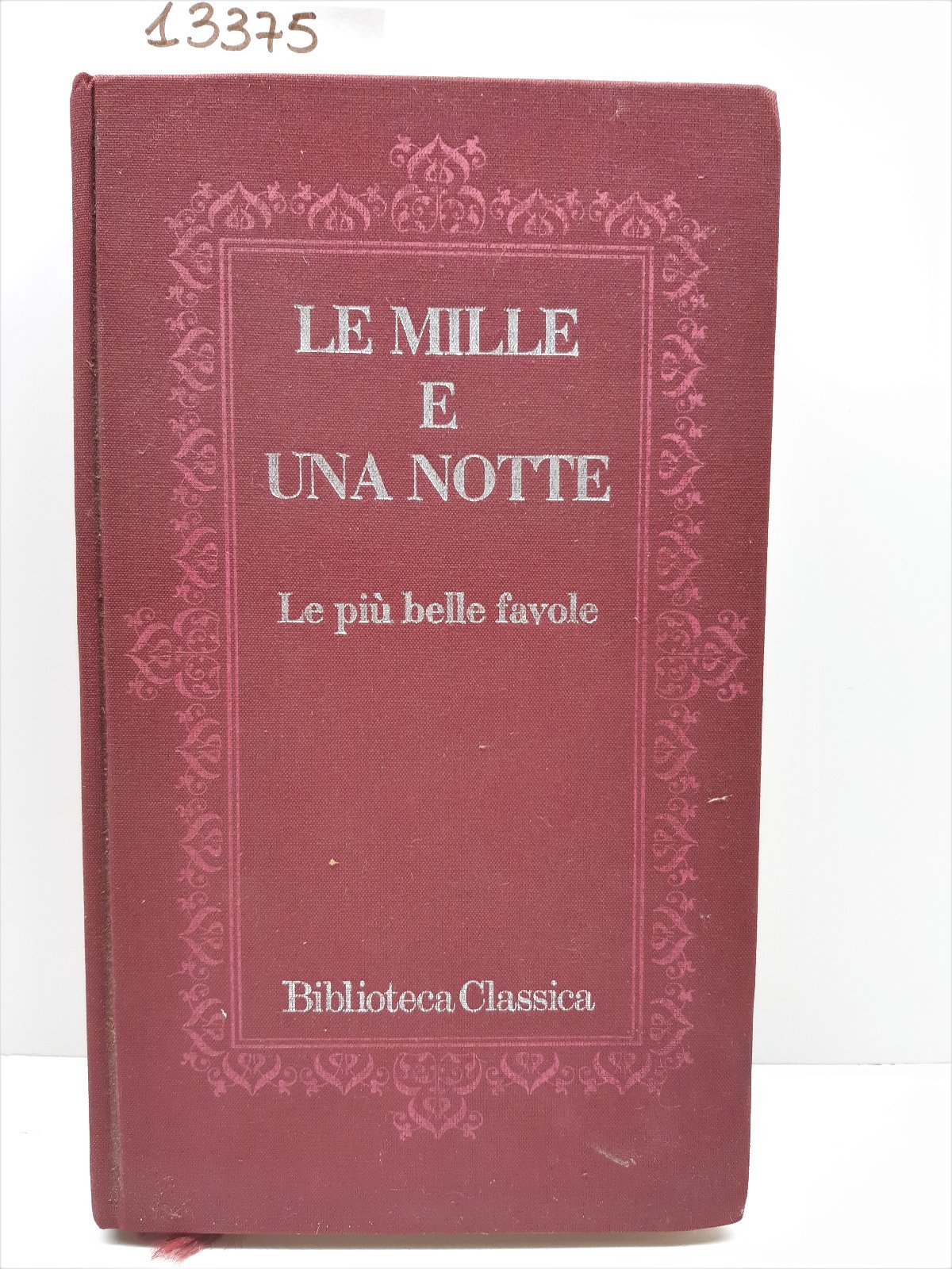 Le mille e una notte le pi˘ belle favole biblioteca …