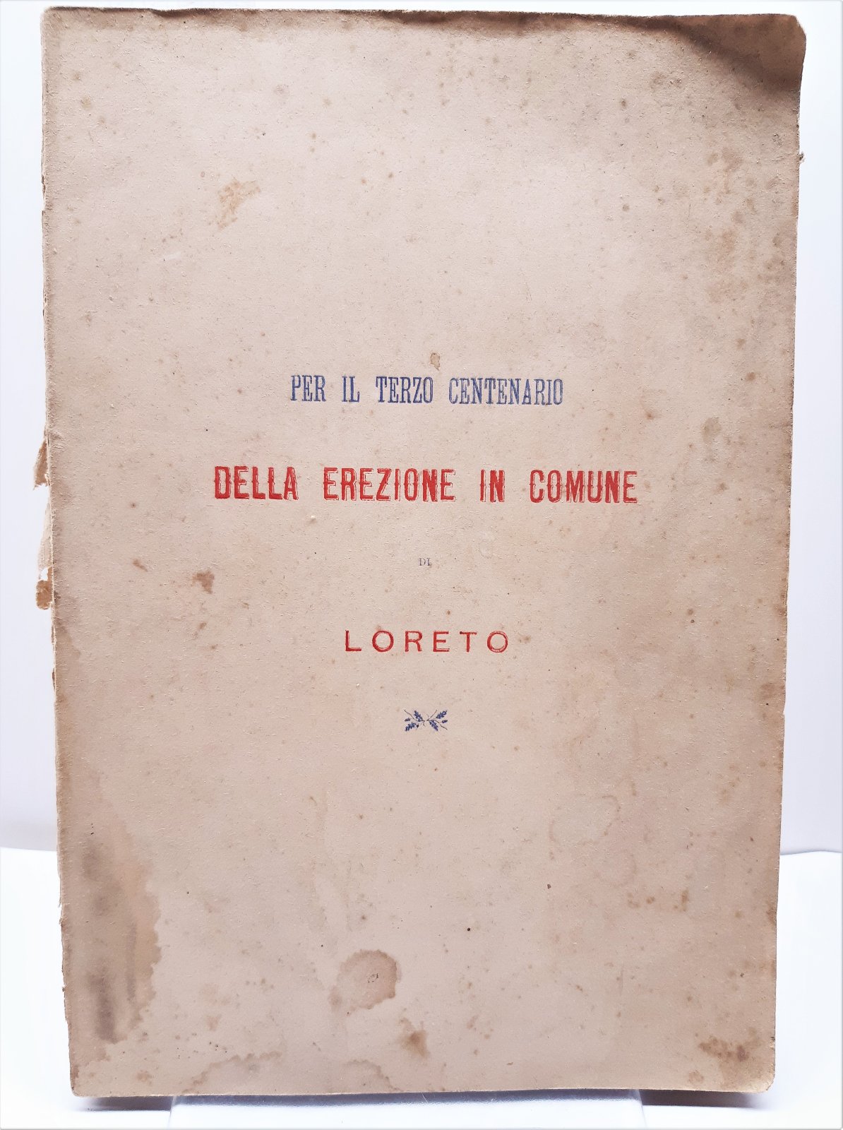 Discorso pronunciato in Loreto nel giorno 30 ottobre 1887 terzo …