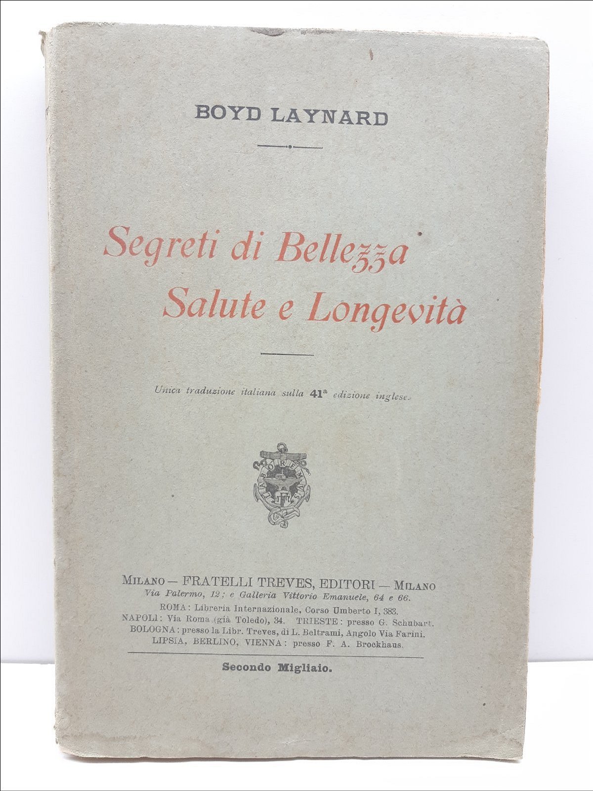 Boyd Laynard Segreti di bellezza salute e longevit‡ Treves 2∞ …
